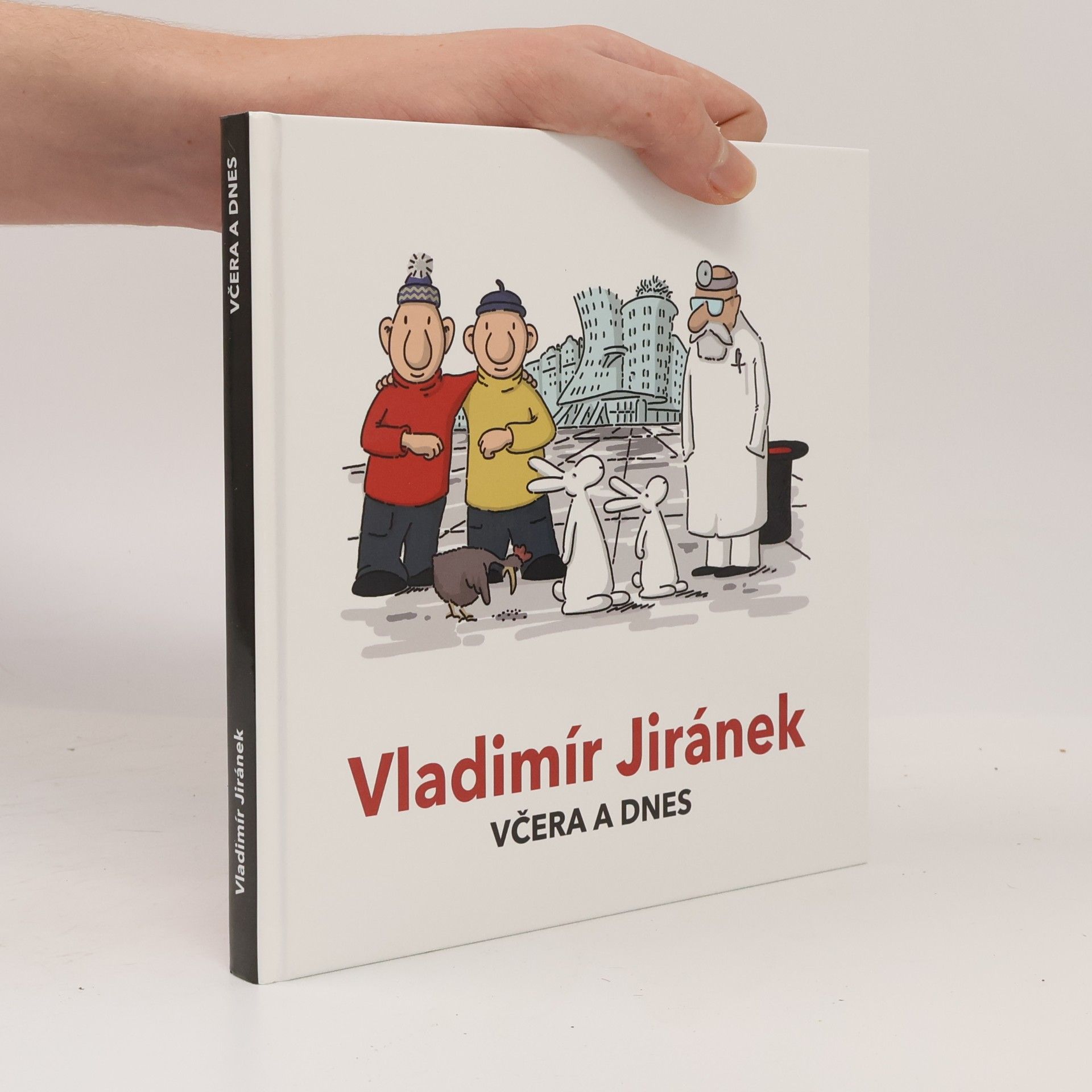 Vladimír Jiránek Včera a dnes
