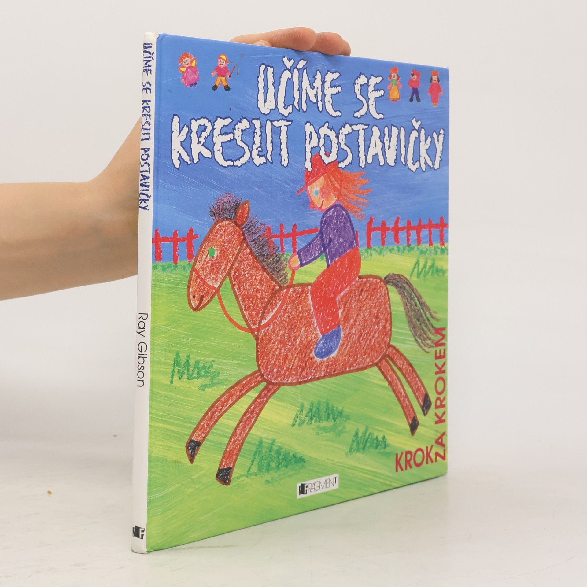 Ray Gibson Učíme se kreslit postavičky