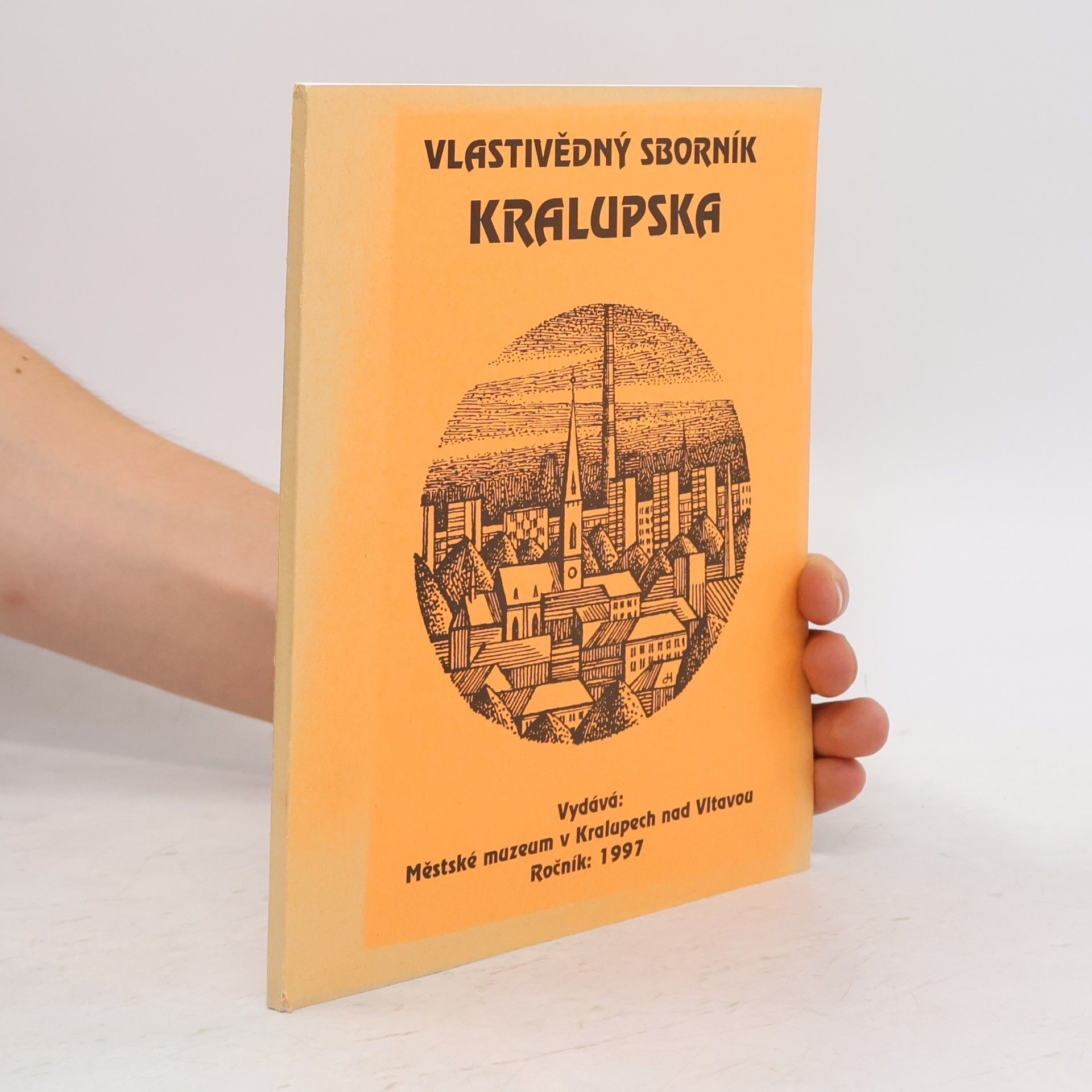 Kolektiv autorů Vlastivědný sborník Kralupska 1/1997