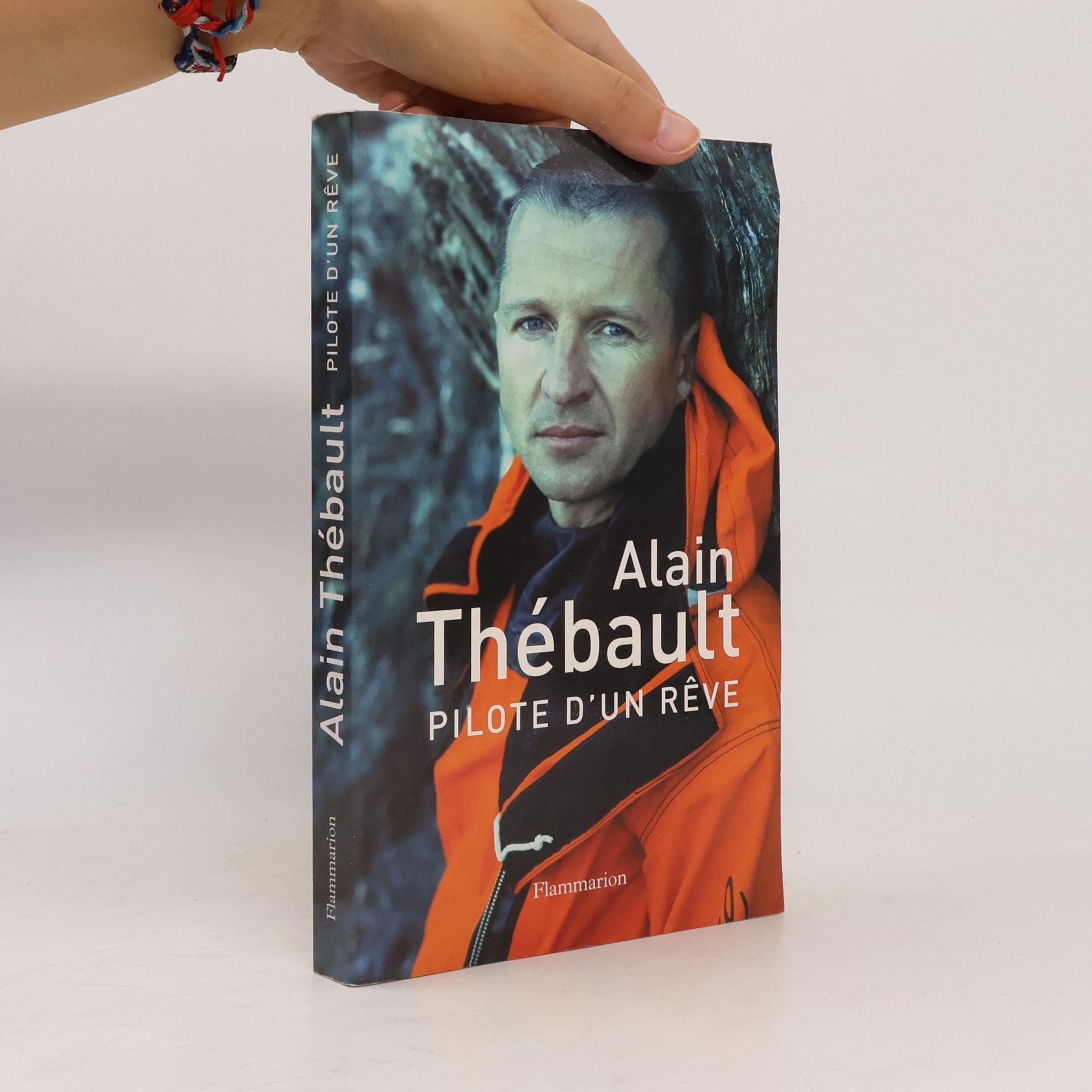 Alain Thébault Pilote d'un rêve