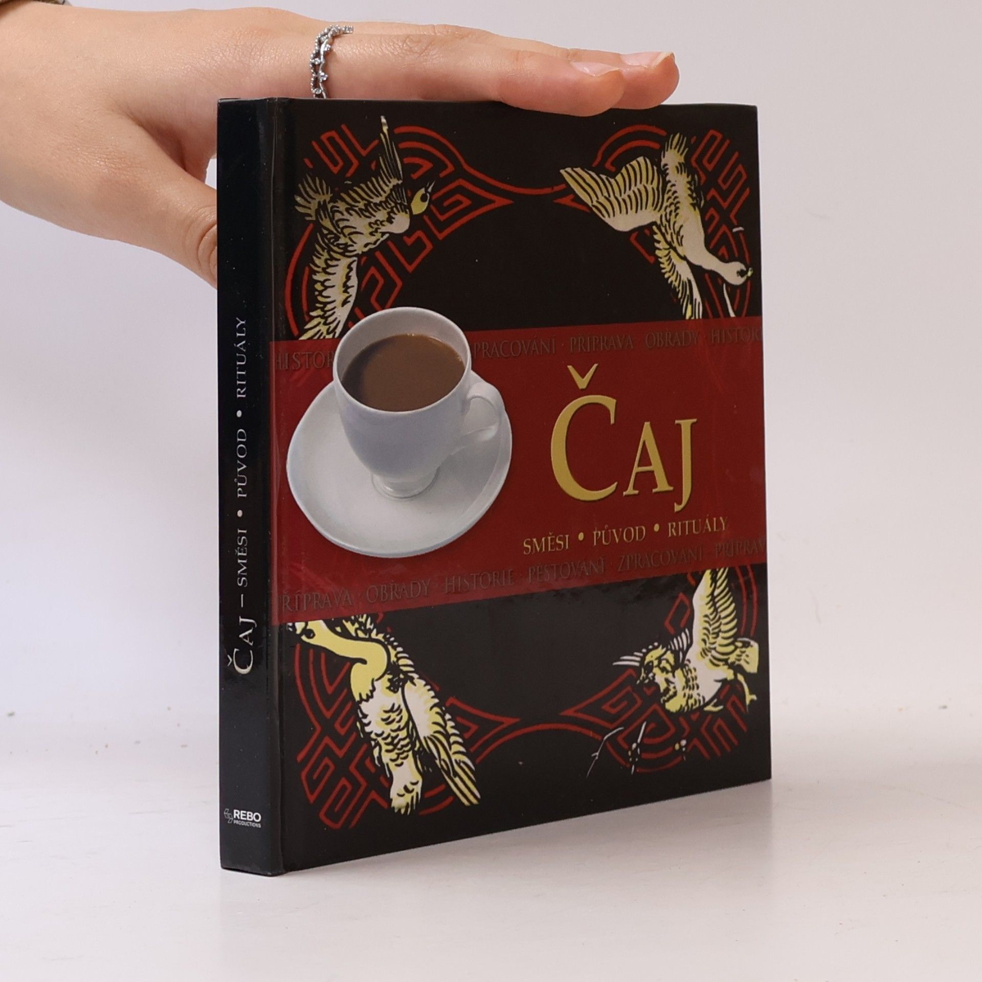 Rob Alcraft Čaj. Směsi, původ, rituály