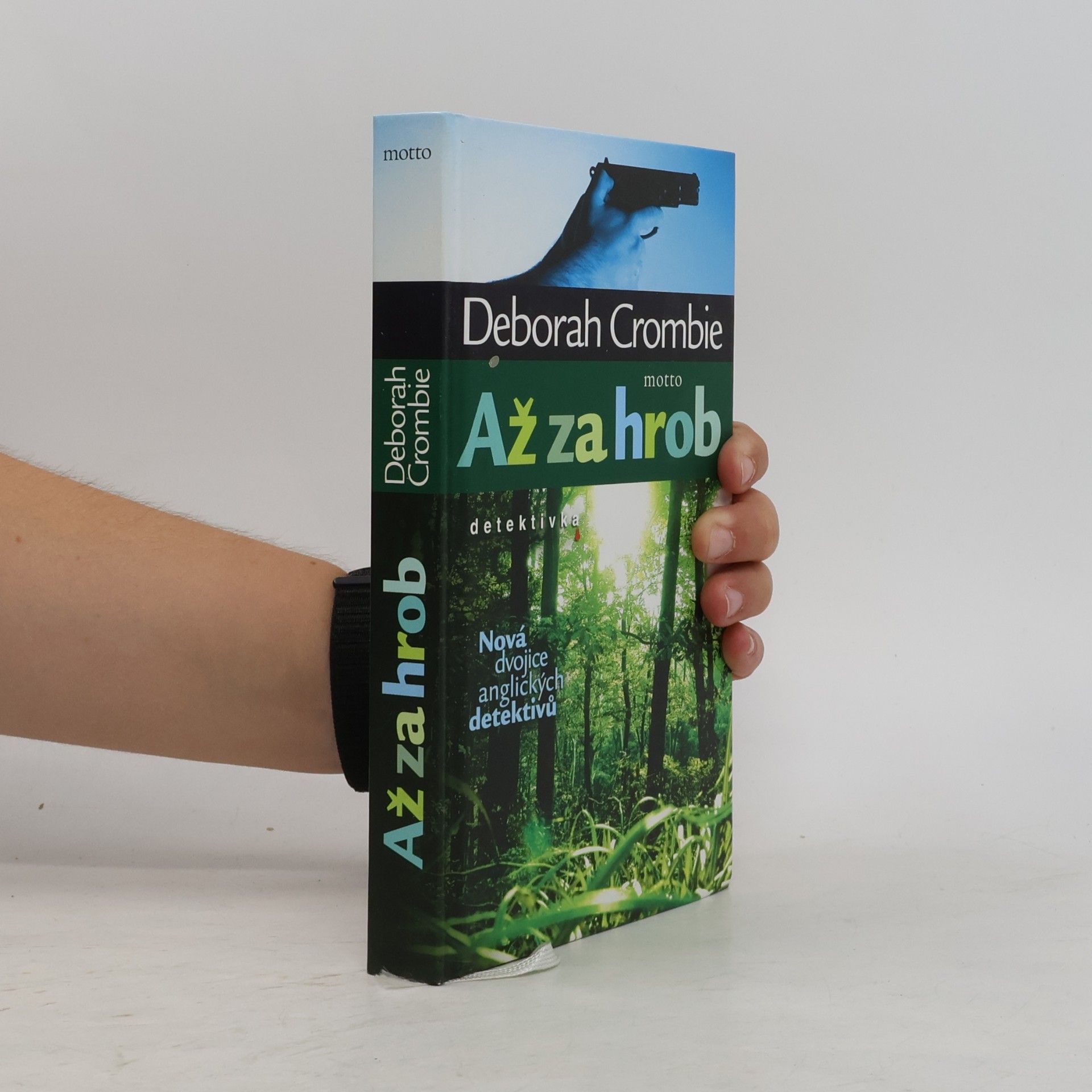 Deborah Crombie Až za hrob