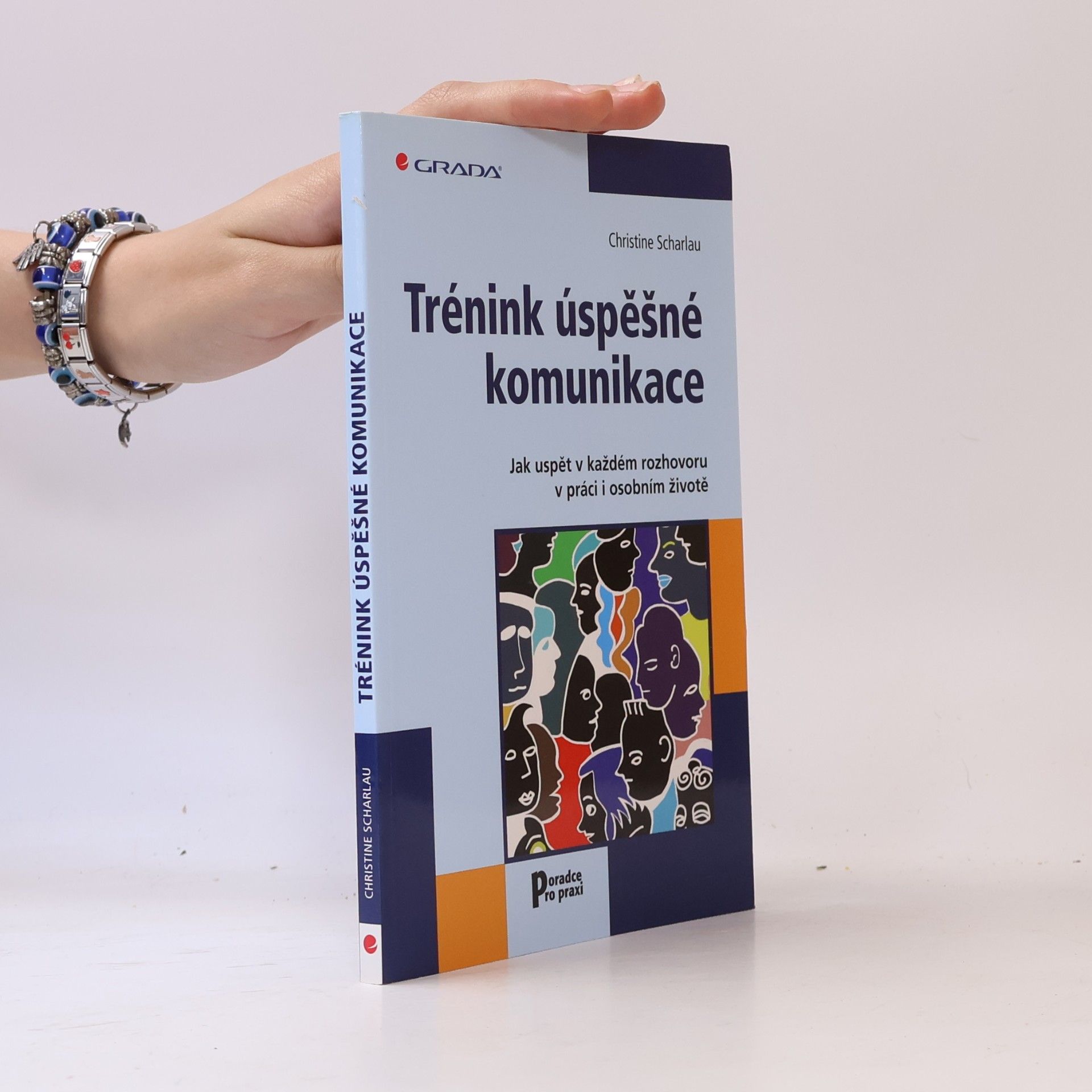 Christine Scharlau Trénink úspěšné komunikace: Jak uspět v každém rozhovoru v práci i osobním životě
