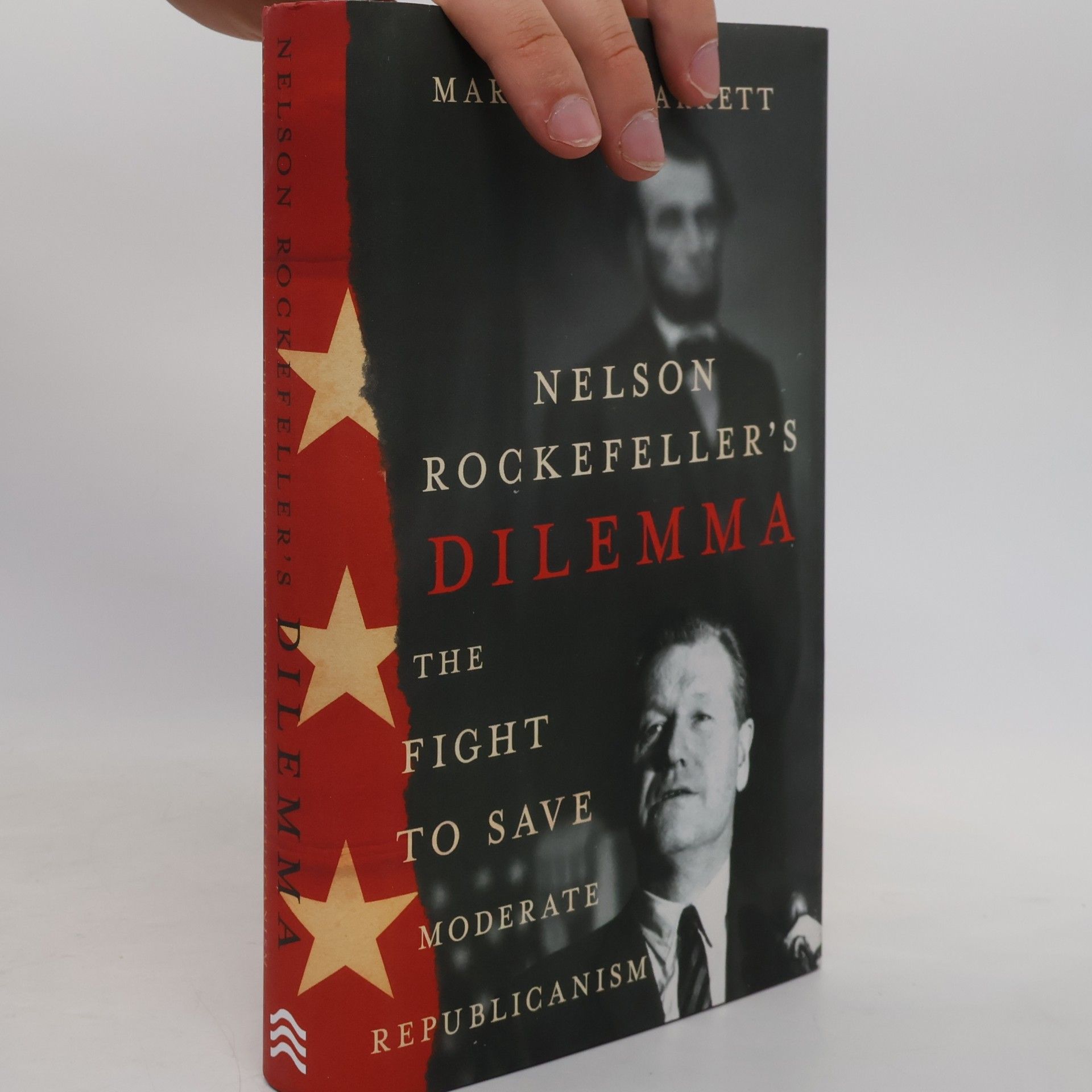 Mark A. Starett Nelson Rockefeller's Dilemma