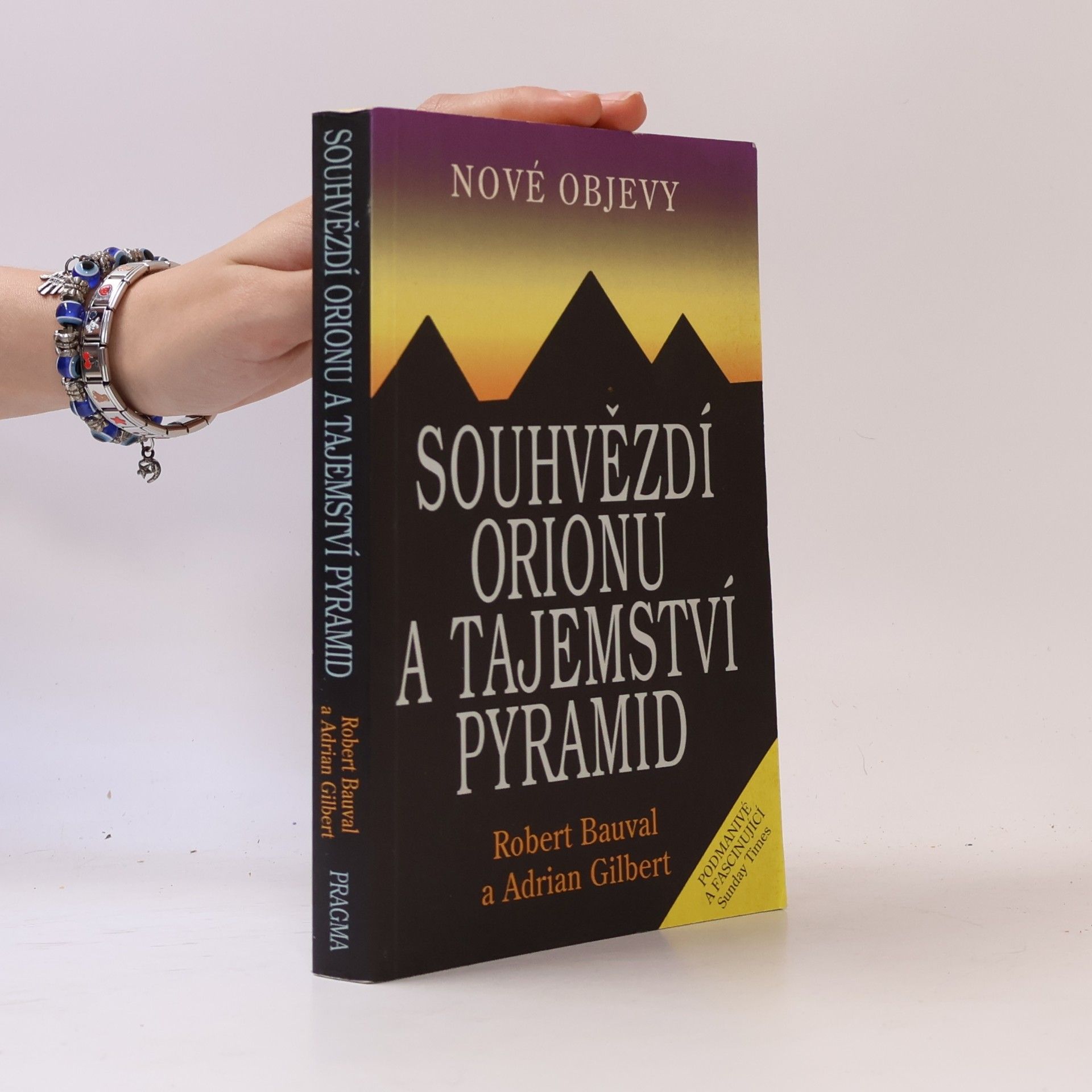 Robert Bauval Souhvězdí Orionu a tajemství pyramid