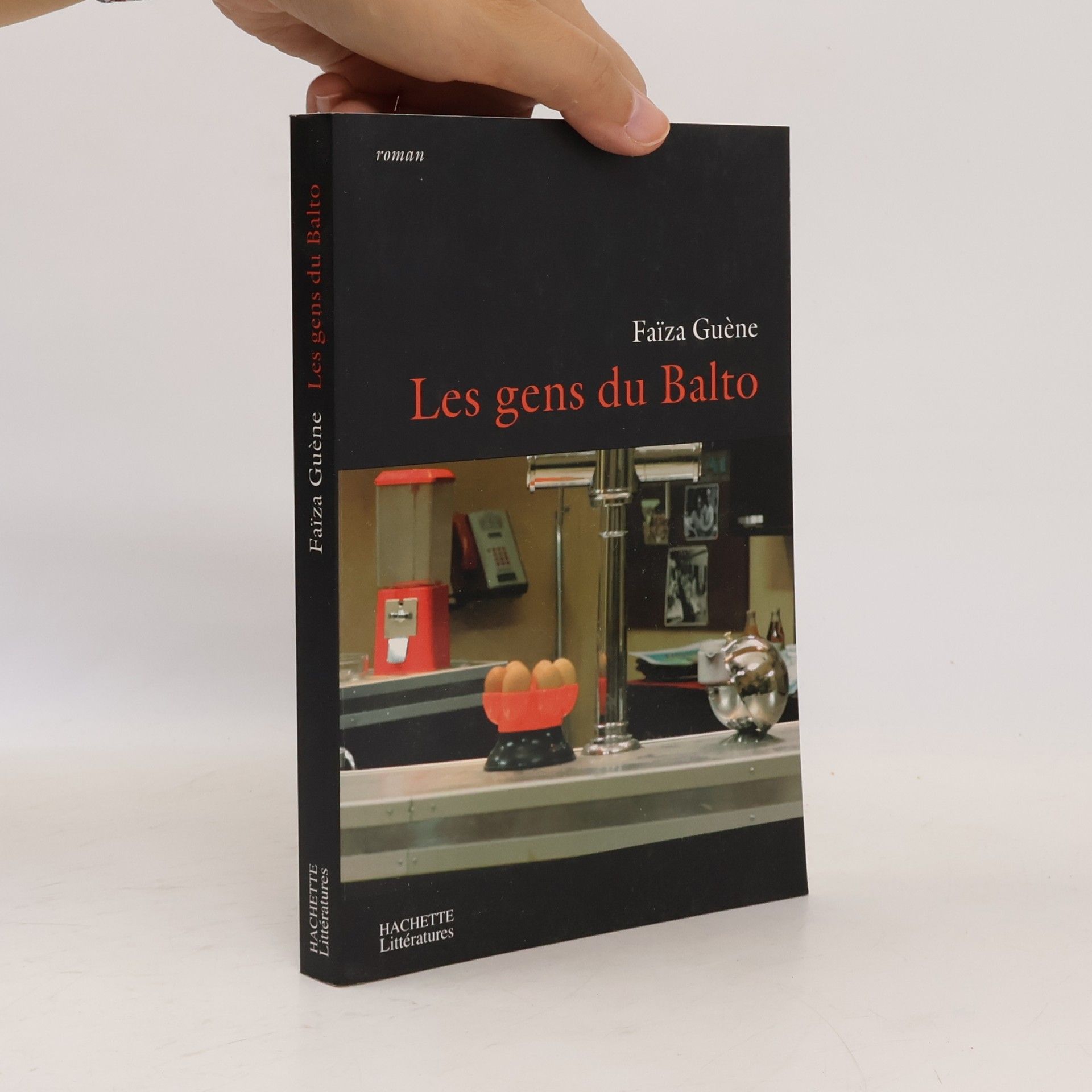 Faïza Guène Les gens du Balto