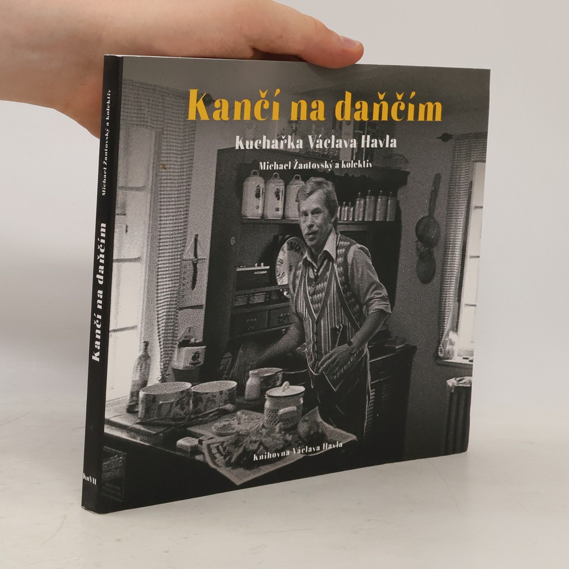Michael Žantovský Kančí na daňčím. Kuchařka Václava Havla