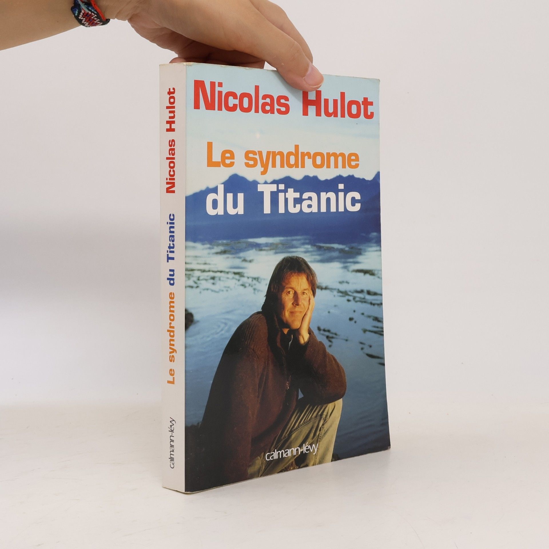 Nicolas Hulot Le syndrome du Titanic