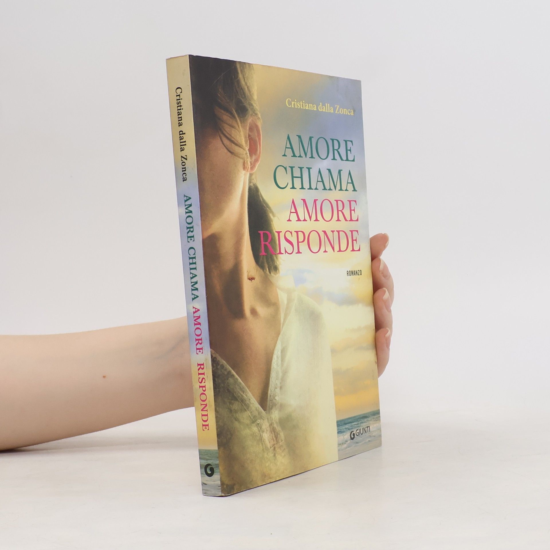 Cristiana Dalla Zonca Amore chiama amore risponde