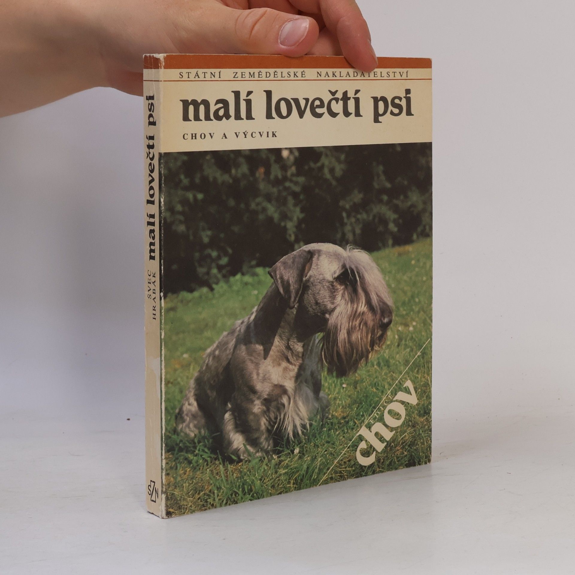 Petr Hrabák Malí lovečtí psi. Chov a výcvik