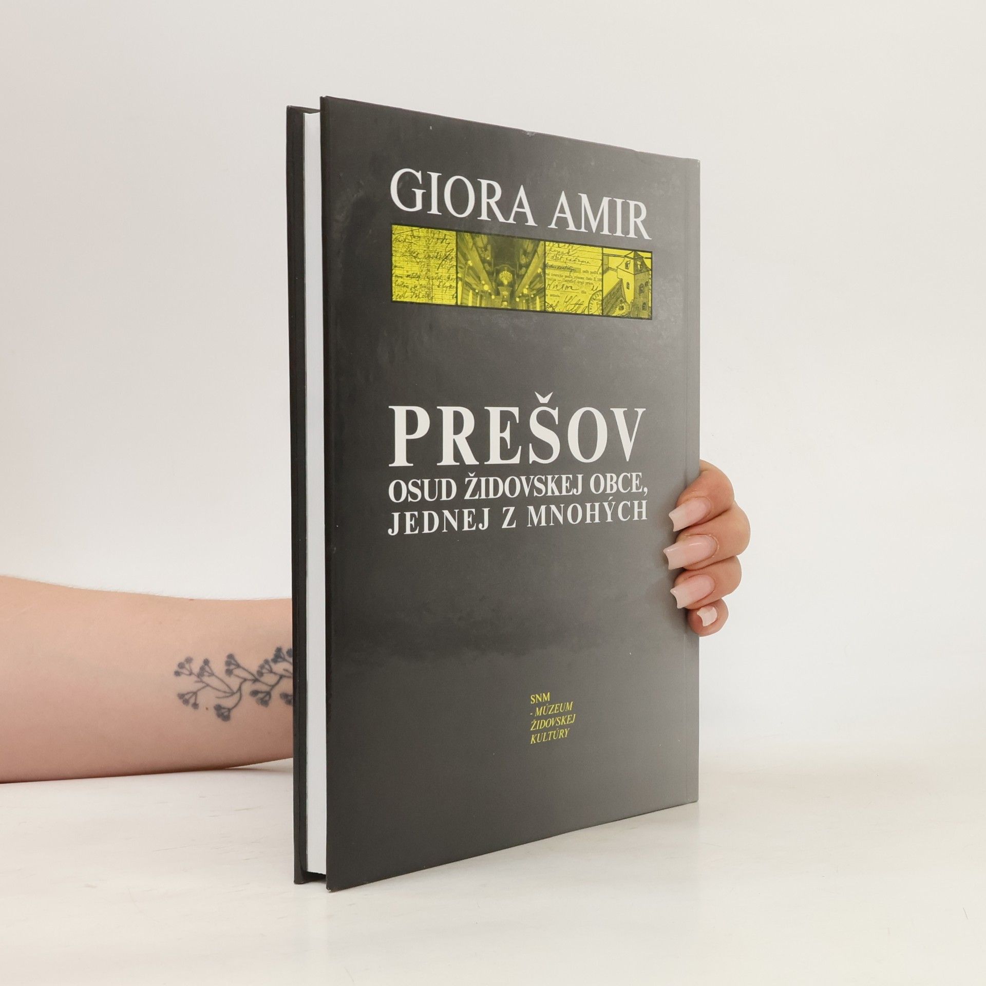 Giora Amir Prešov: Osud židovskej obce, jednej z mnohých