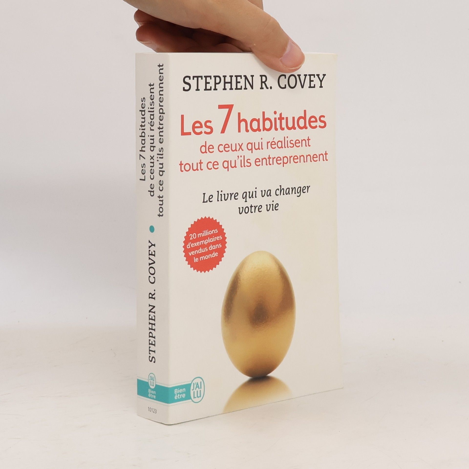 Stephen R. Covey Les 7 habitudes de ceux qui réalisent tout ce qu'ils entreprennent