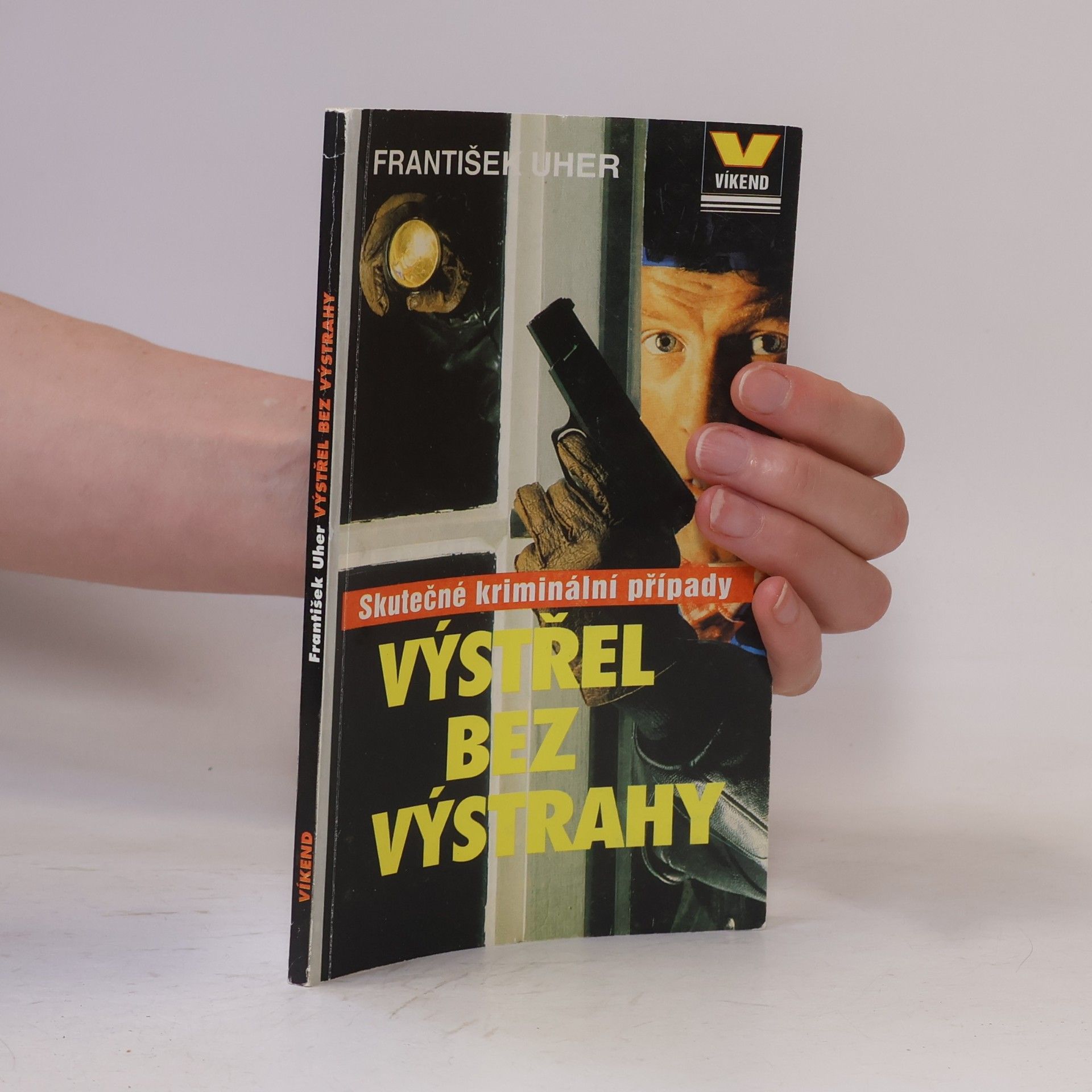 František Uher Výstřel bez výstrahy