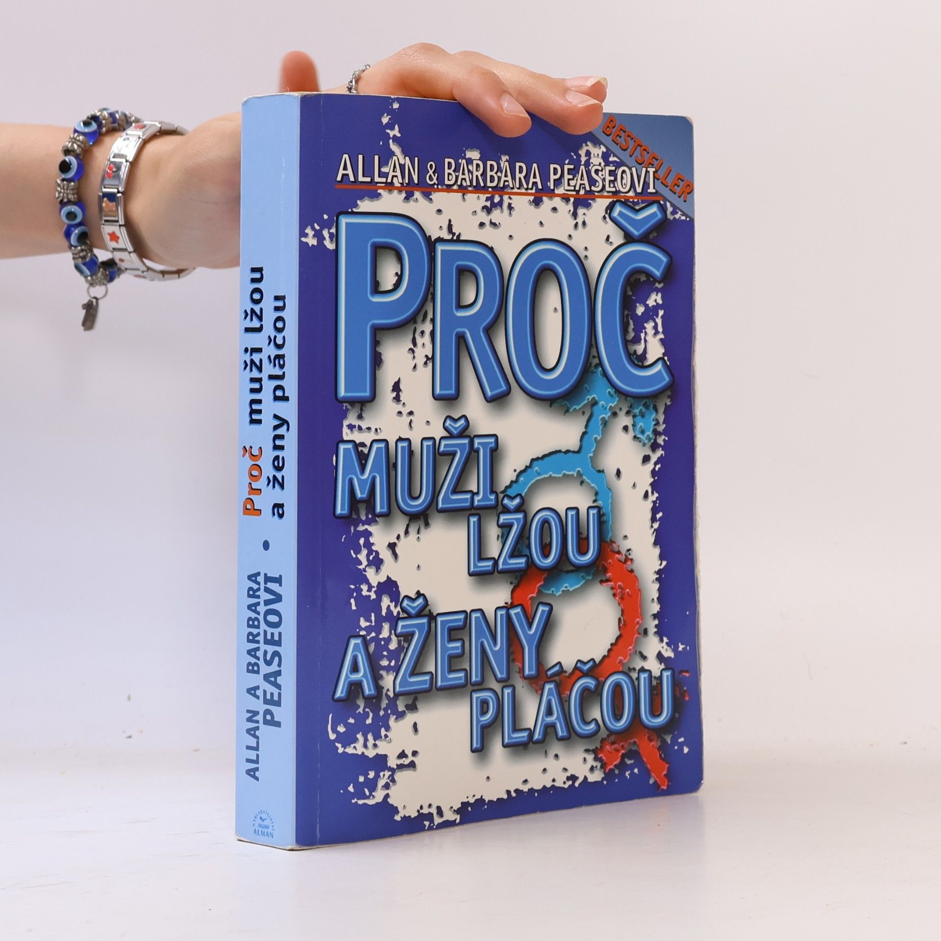 Allan Pease Proč muži lžou a ženy pláčou