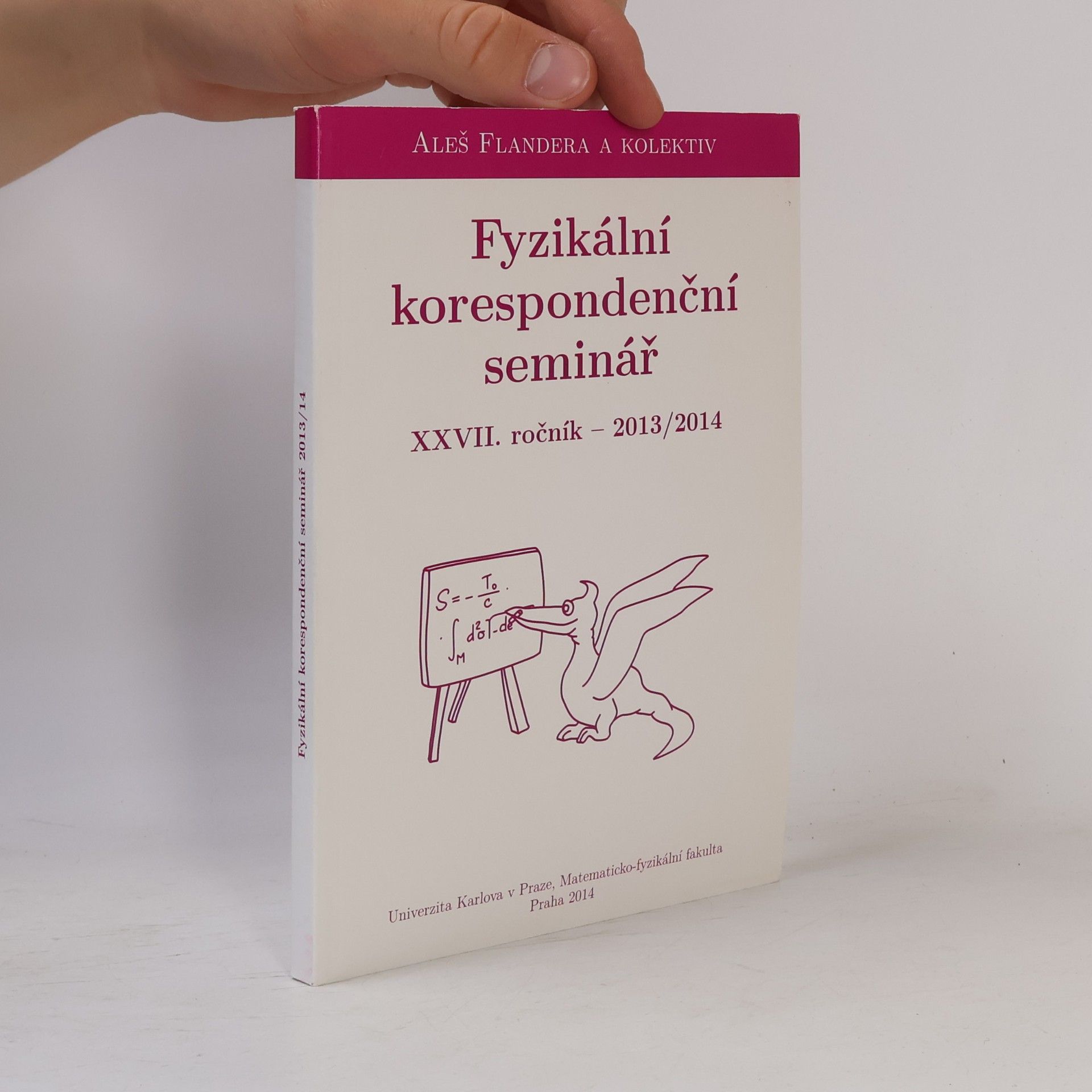 Aleš Flandera Fyzikální korespondenční seminář. XXVII. ročník - 2013/2014