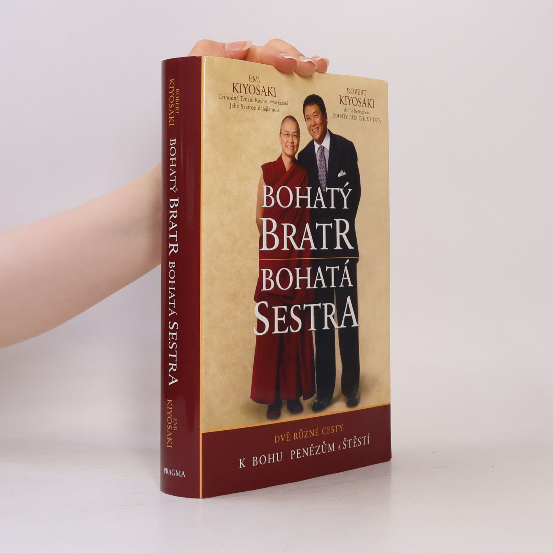 Robert Kiyosaki Bohatý bratr, bohatá sestra
