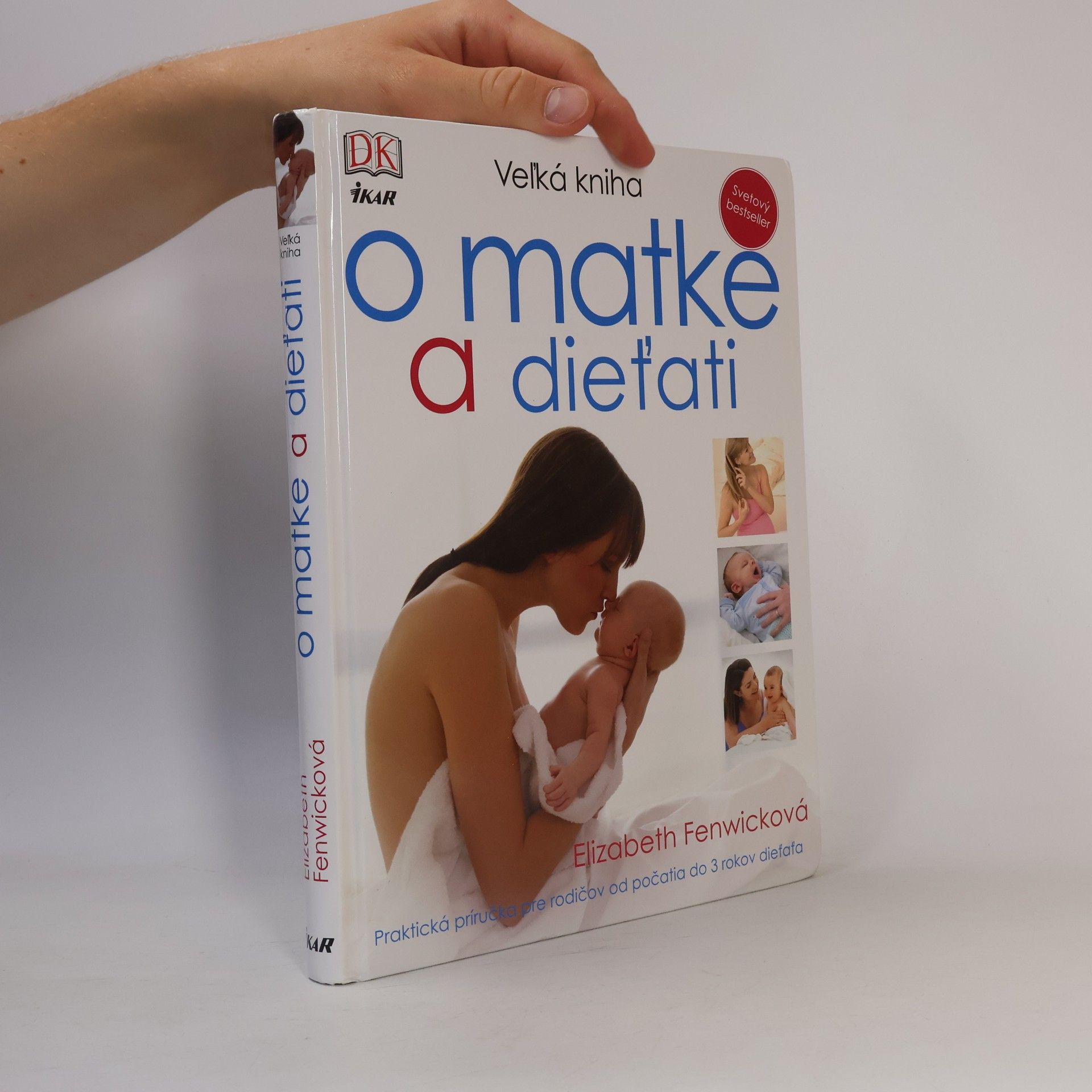Elizabeth Fenwick Veľká kniha o matke a dieťati