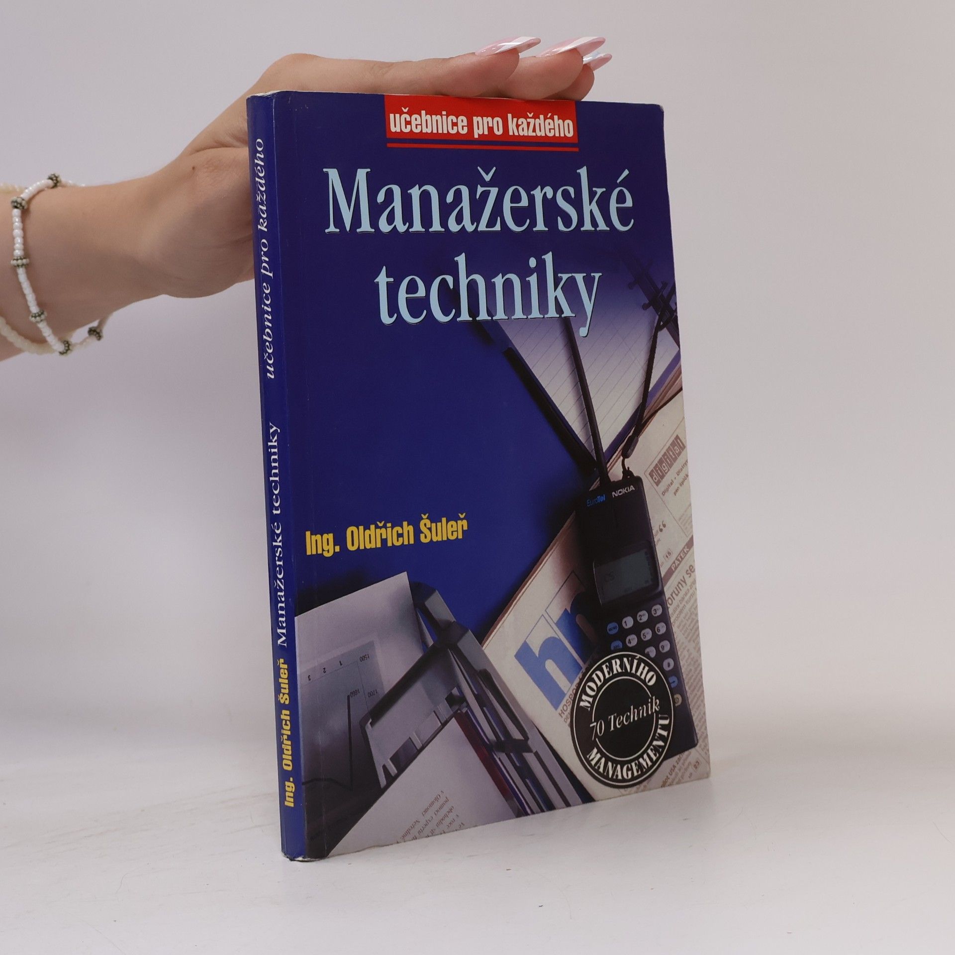 Oldřich Šuleř Manažerské techniky