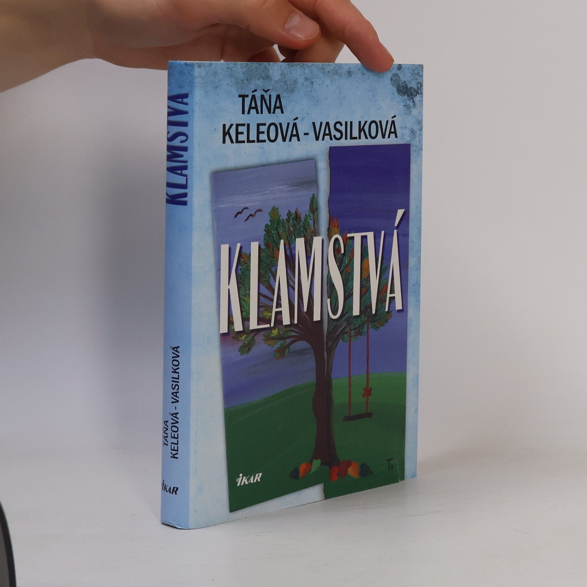 Táňa Keleová-Vasilková Klamstvá