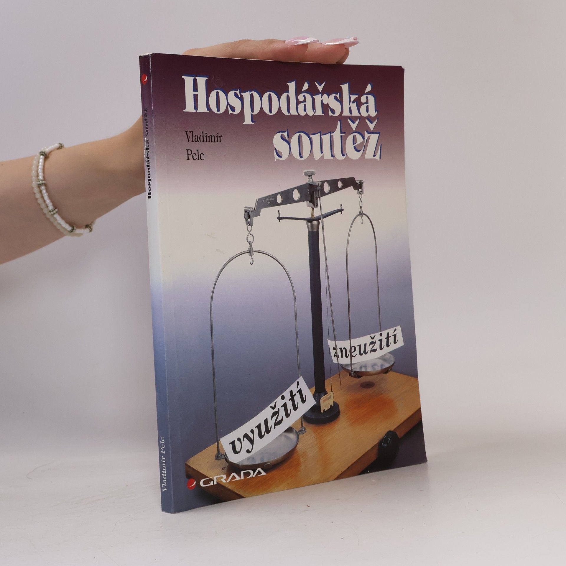 Vladimír Pelc Hospodářská soutěž