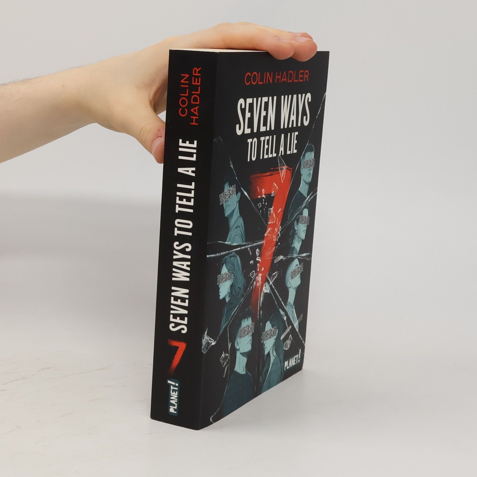 Colin Hadler Seven ways to tell a lie