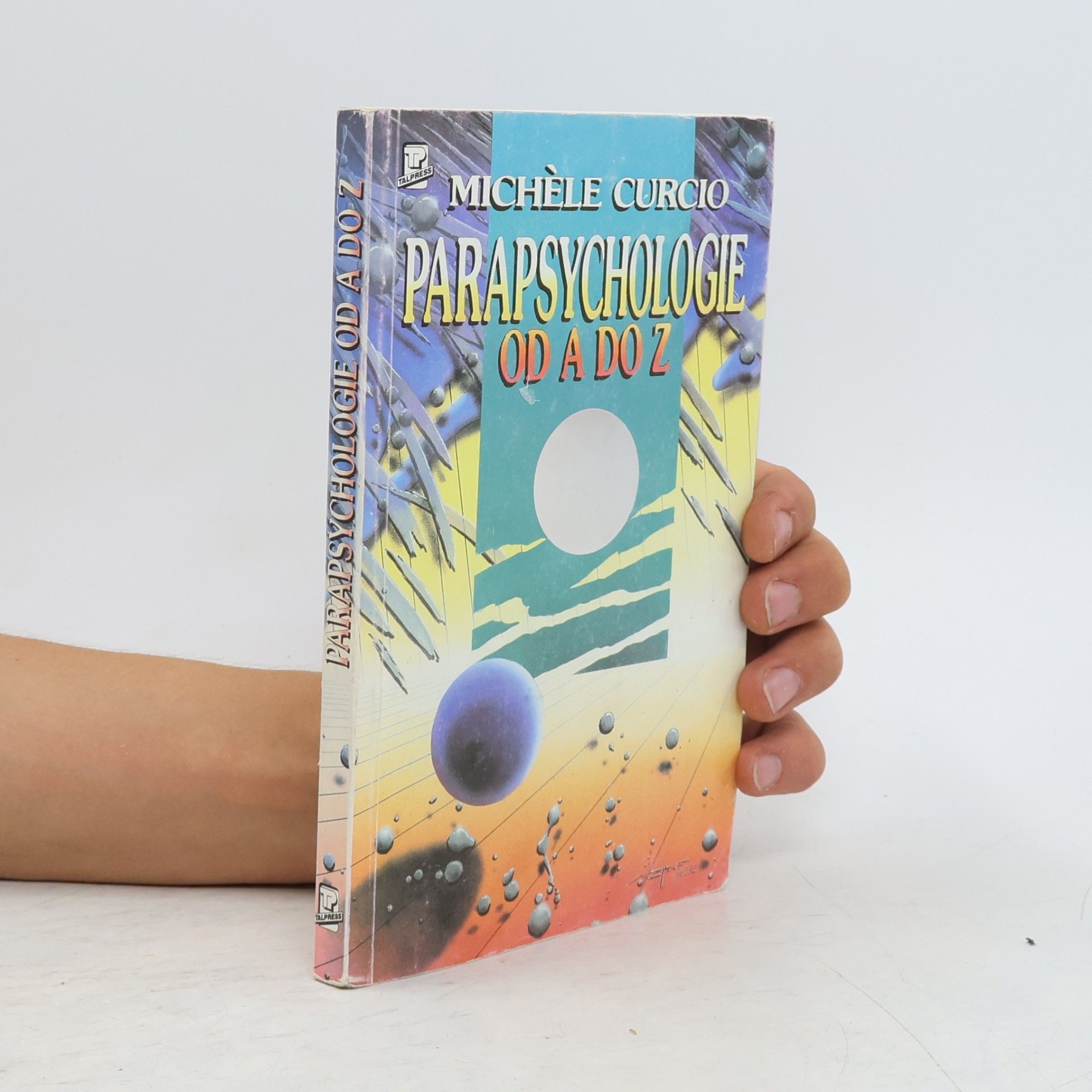 Michèle Curcio Parapsychologie od A do Z