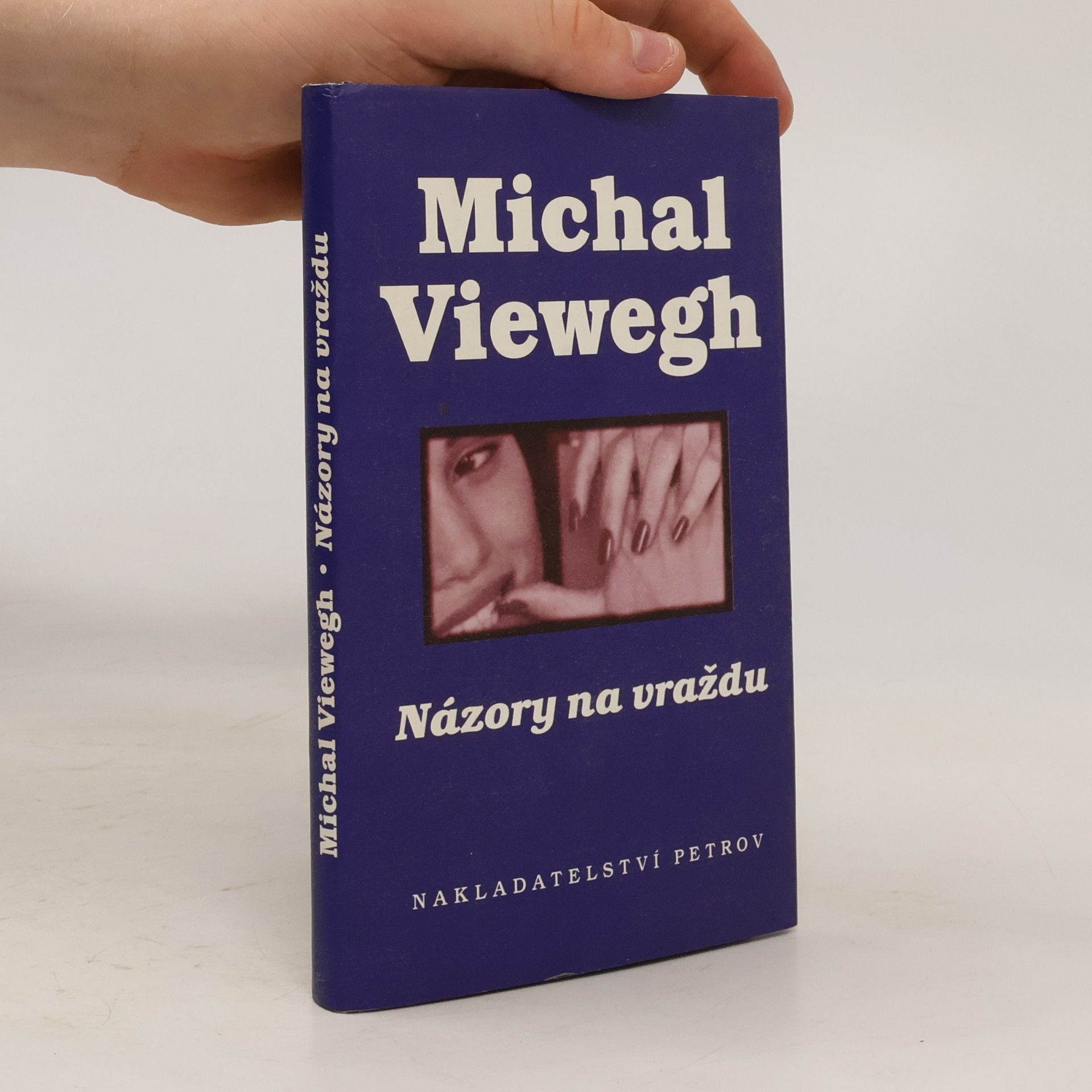 Michal Viewegh Názory na vraždu