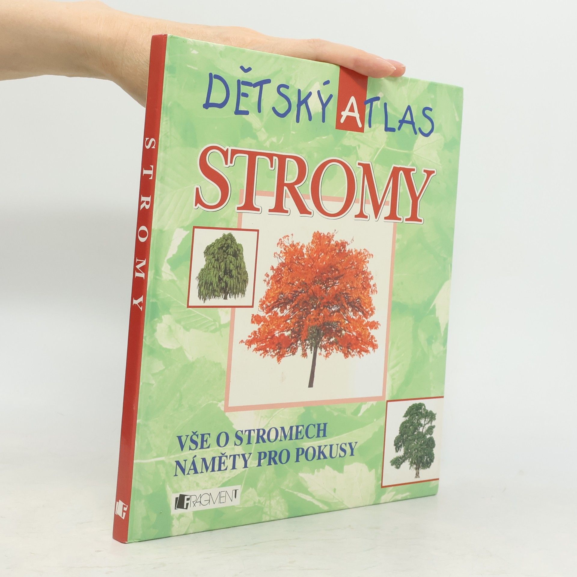 David More Stromy: Dětský atlas: Vše o stromech, náměty pro pokusy