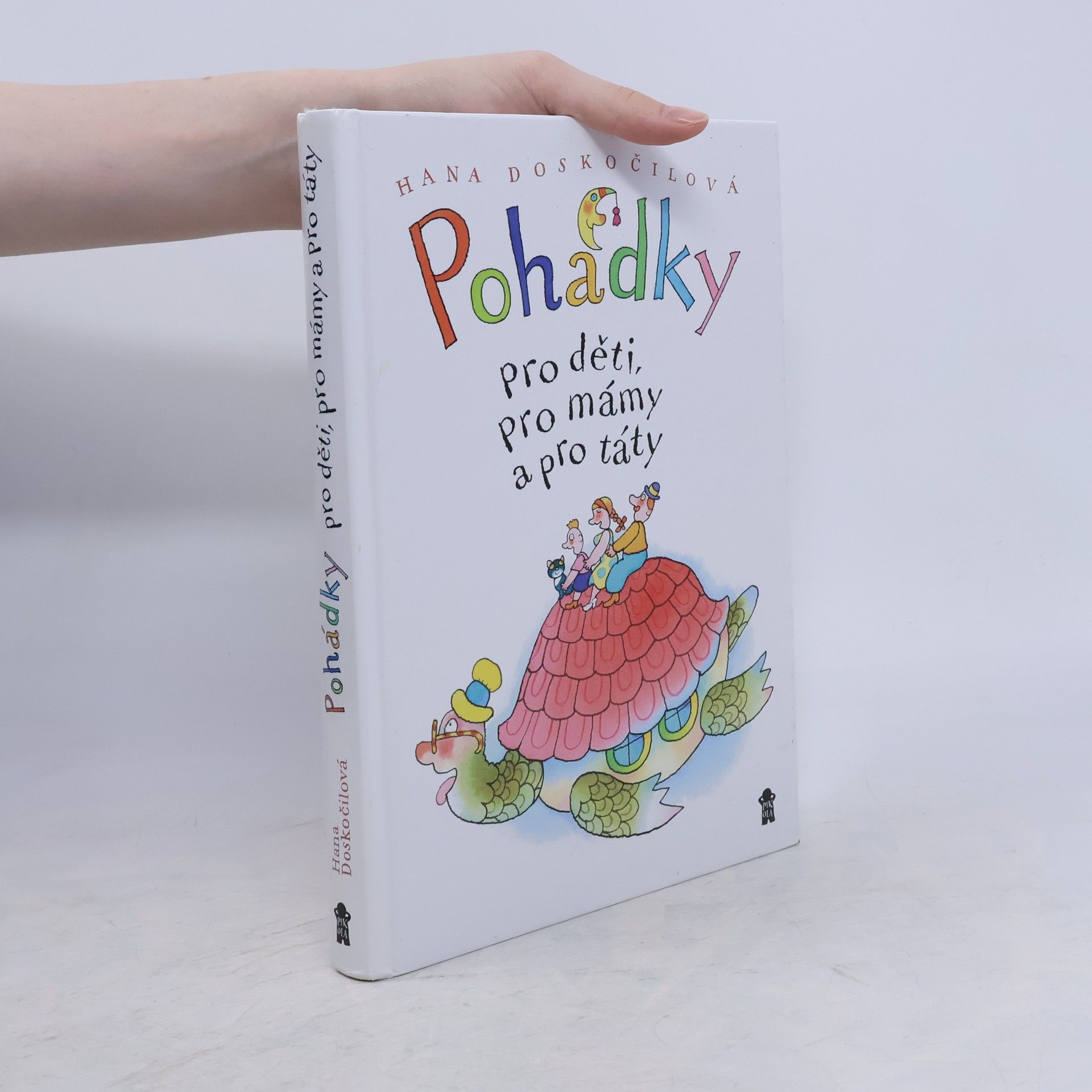 Hana Doskočilová Pohádky pro děti, pro mámy a pro táty