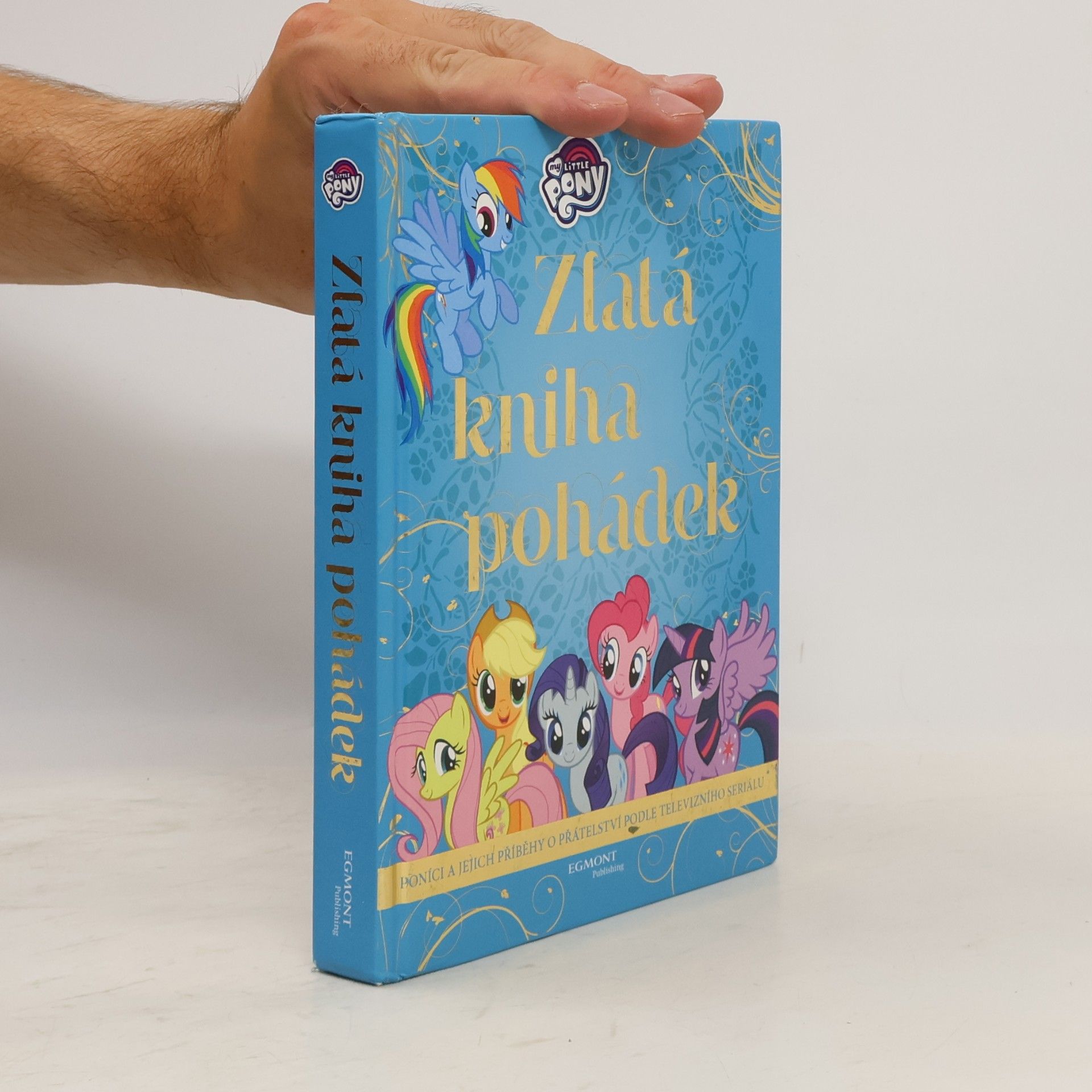 Kolektiv autorů My Little Pony - Zlatá kniha pohádek