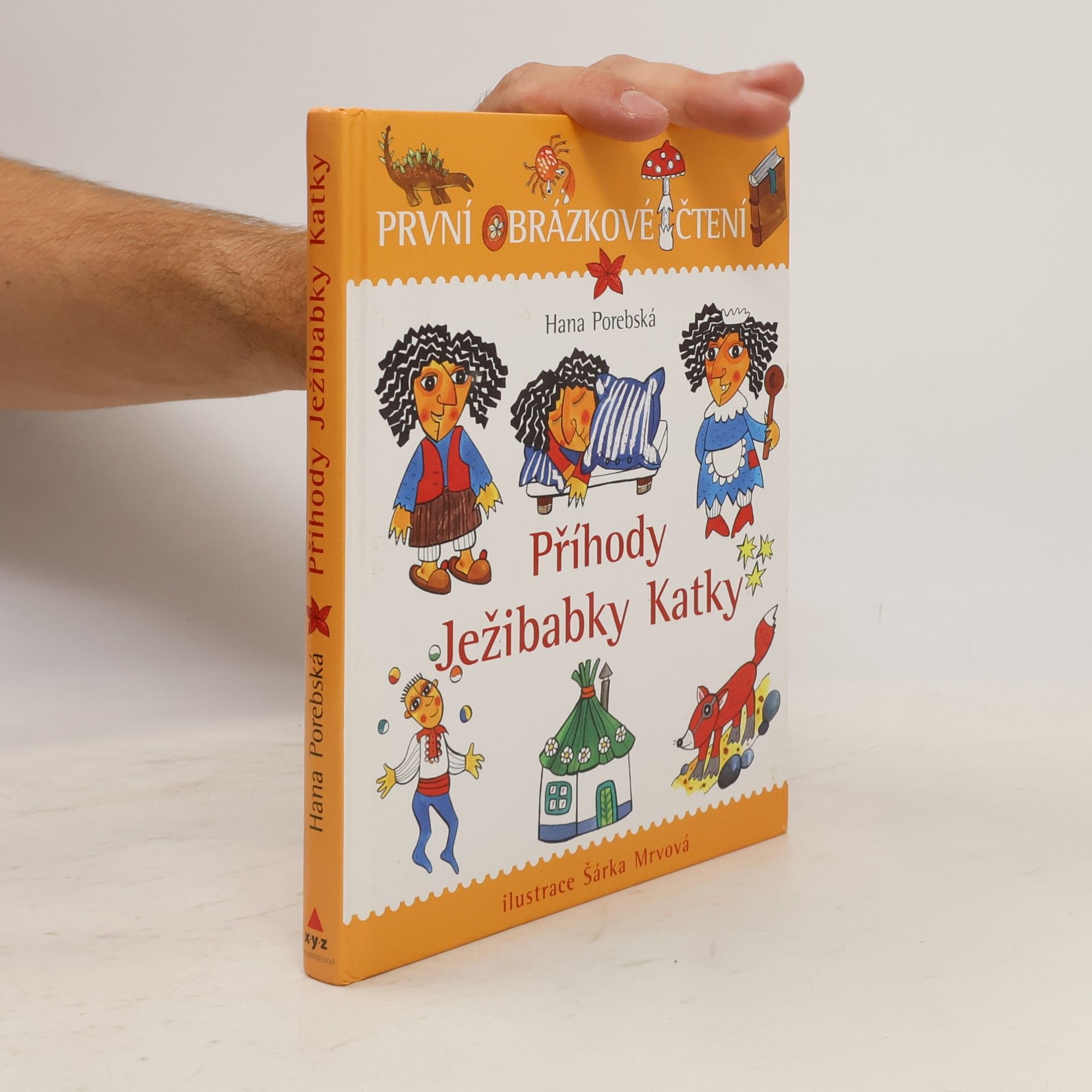 Šárka Mrvová Příhody Ježibabky Katky