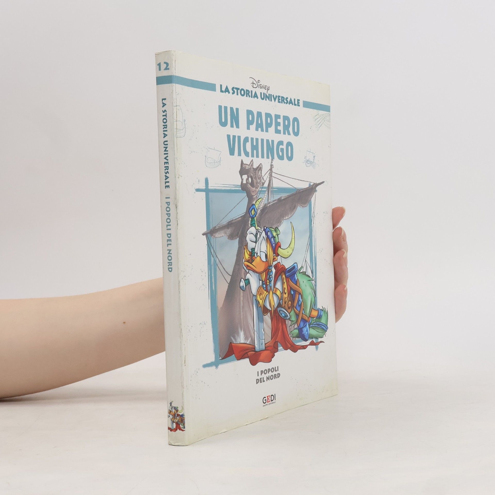 Autorenkollektiv La Storia Universale 12. Un papero vichingo