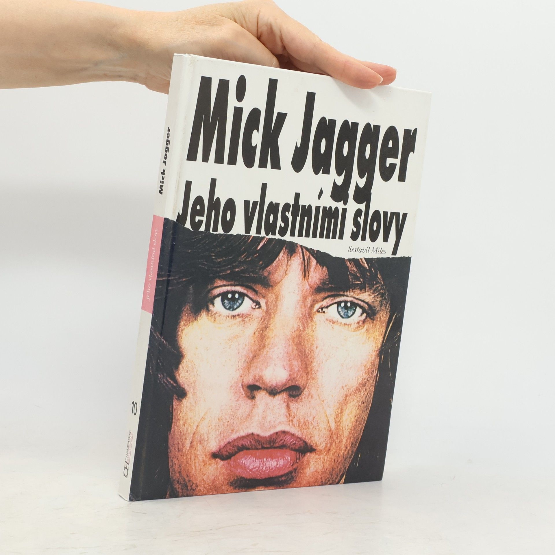 Špačková Alena Mick Jagger jeho vlastními slovy