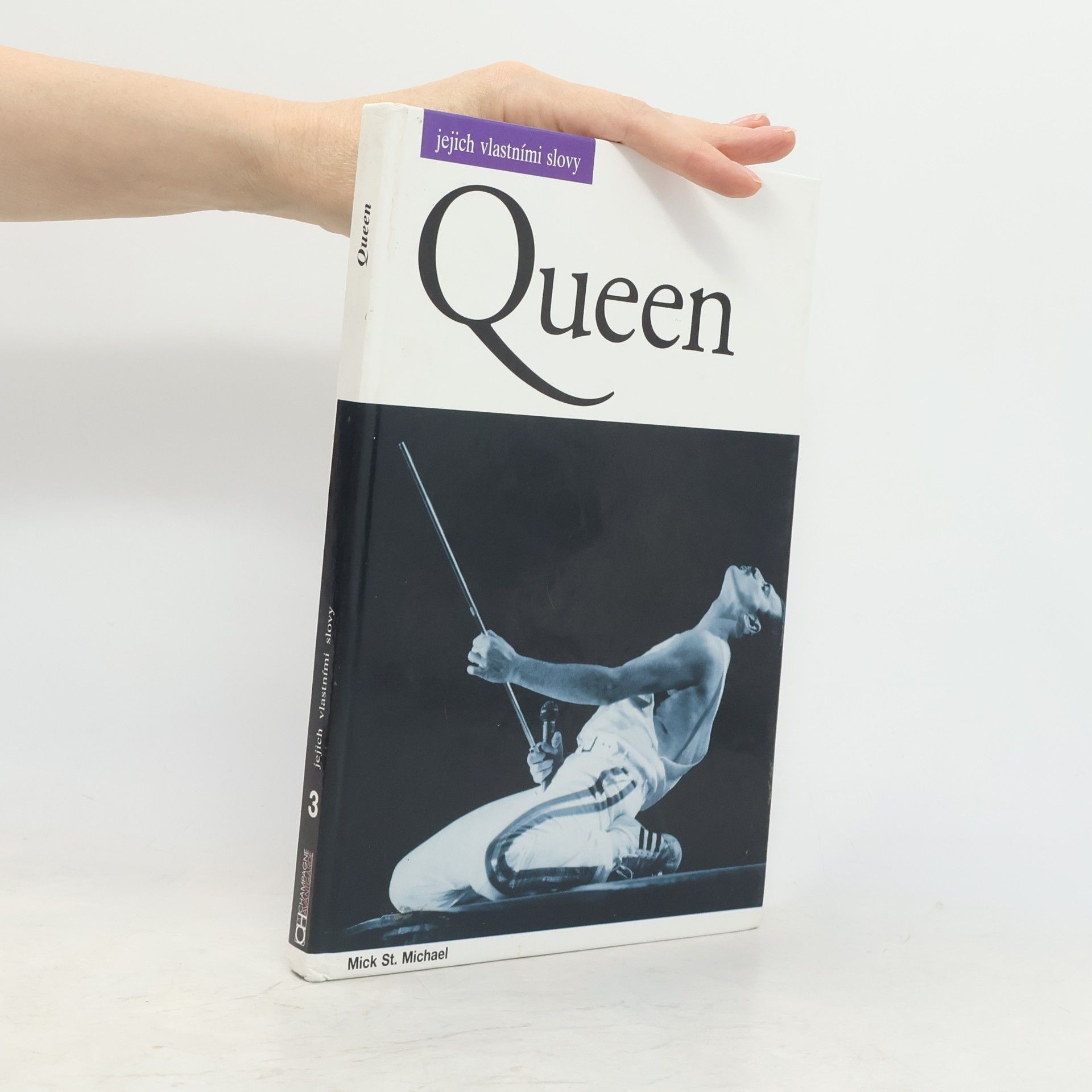 Michael Heatley Queen. Jejich vlastními slovy