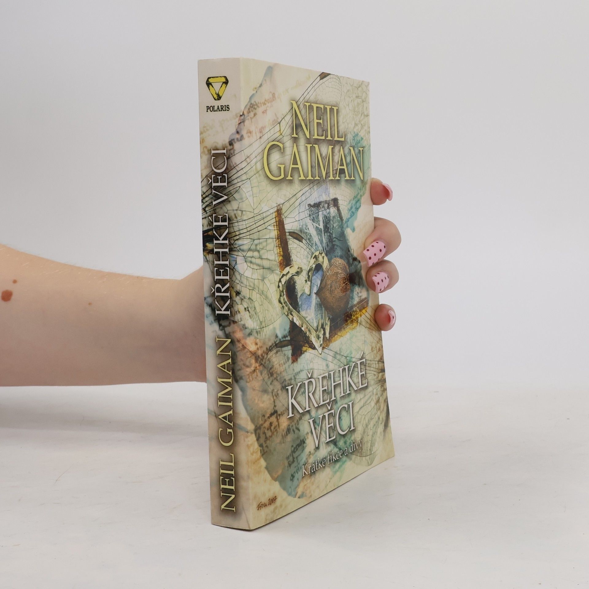 Neil Gaiman Křehké věci: Krátké fikce a divy