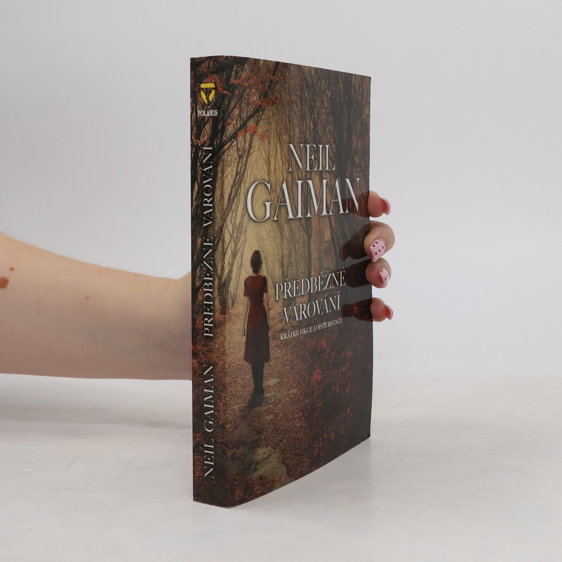 Neil Gaiman Předběžné varování : krátké fikce a turbulence