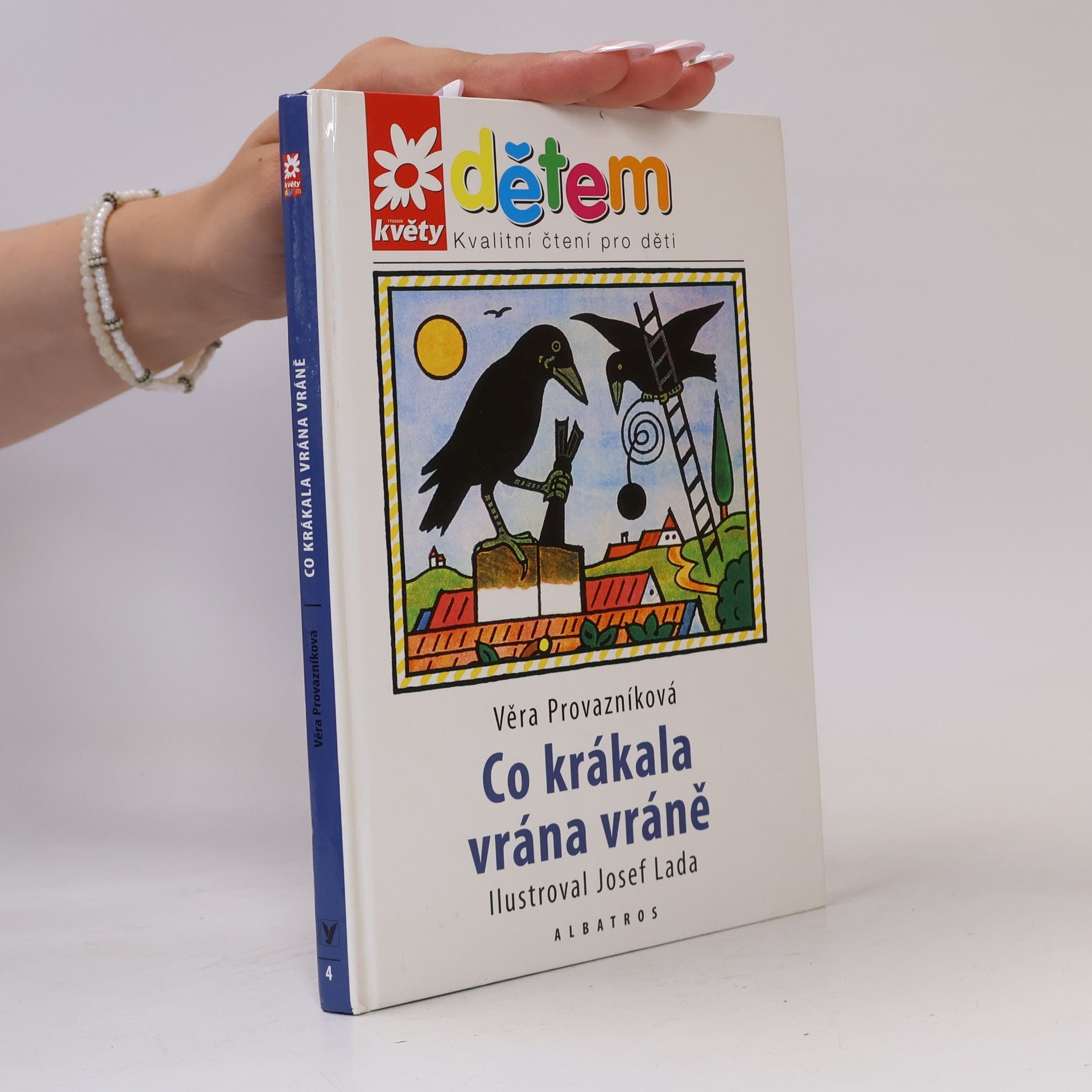 Věra Provazníková Co krákala vrána vráně