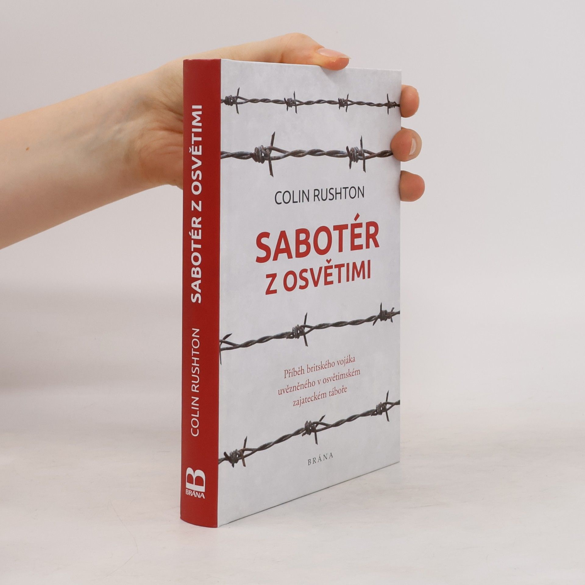Colin Rushton Sabotér z Osvětimi