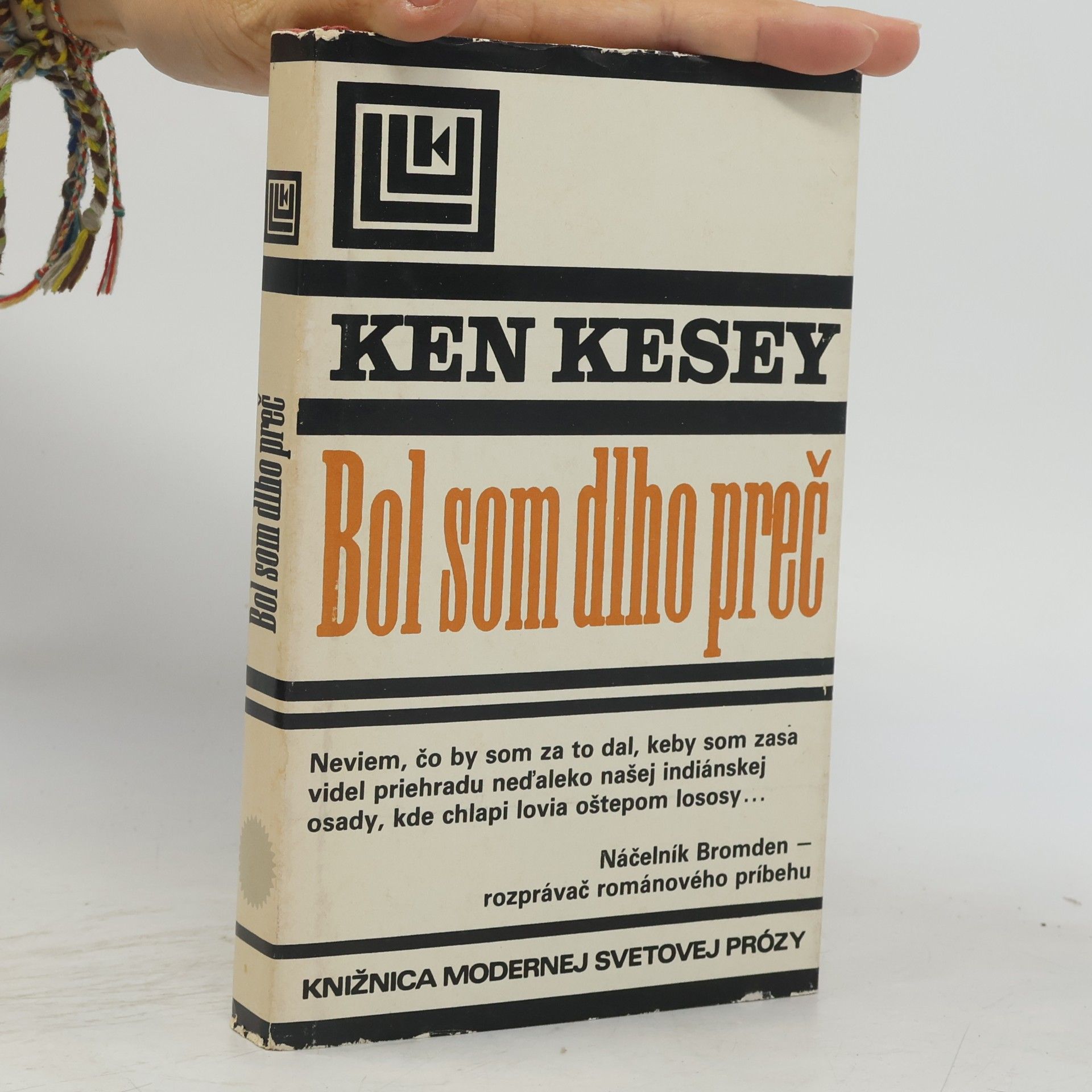 Ken Kesey Bol som dlho preč