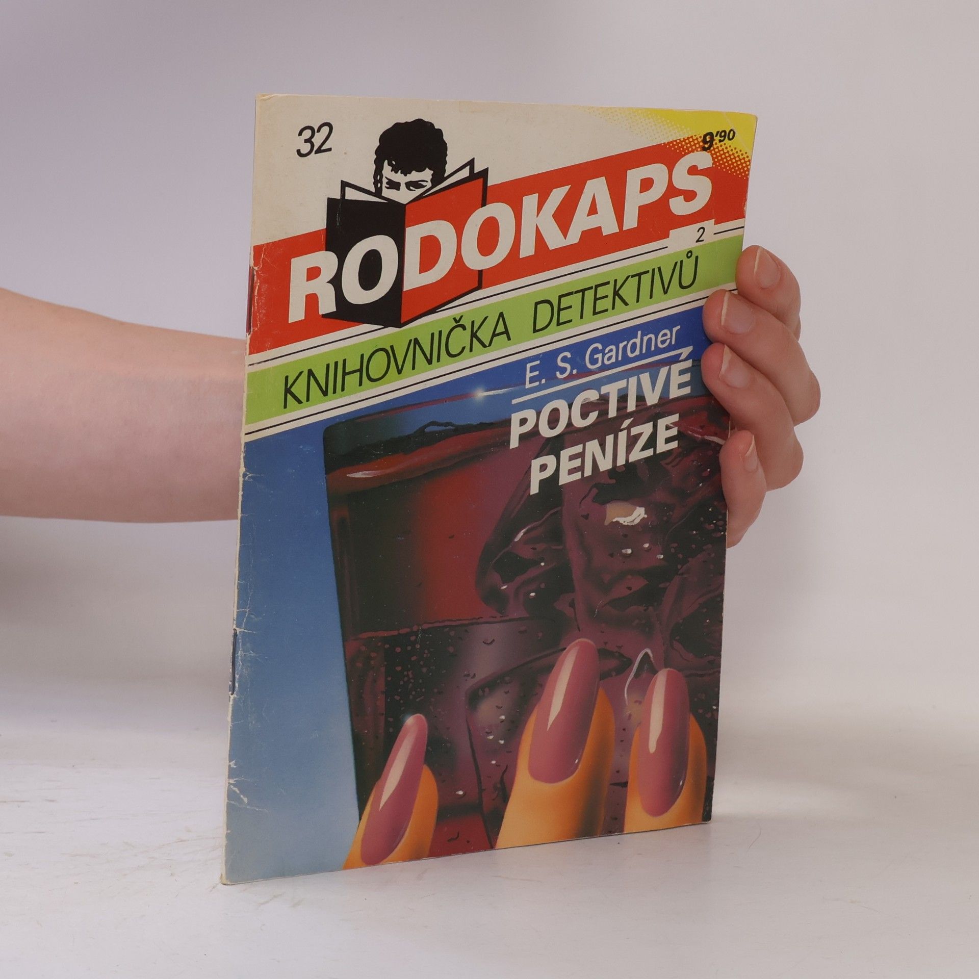 Erle Stanley Gardner Poctivé peníze / Záhadná neznámá