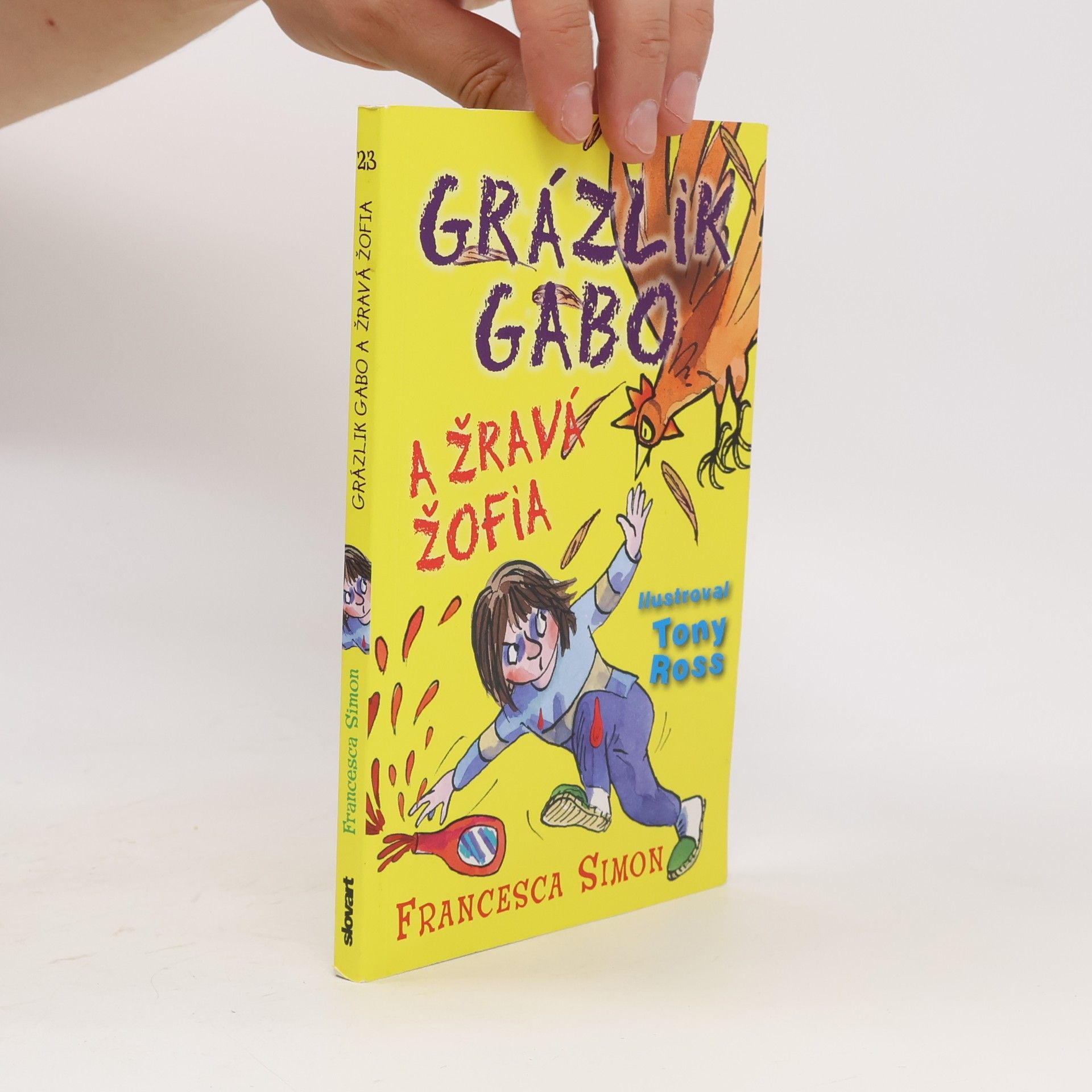 Francesca Simon Grázlik Gabo a Žravá Žofia