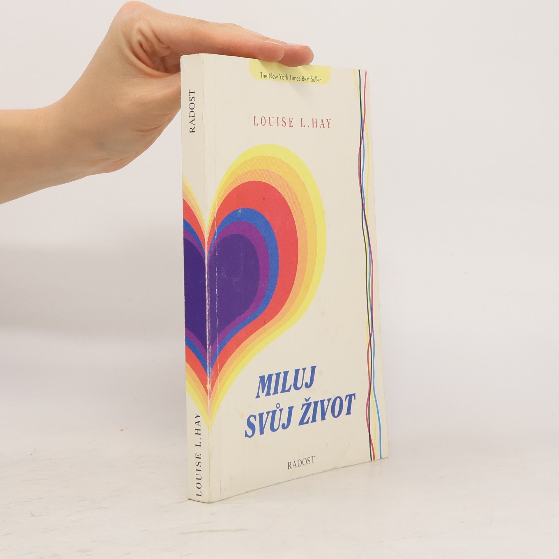 Louise Lynn Hay Miluj svůj život