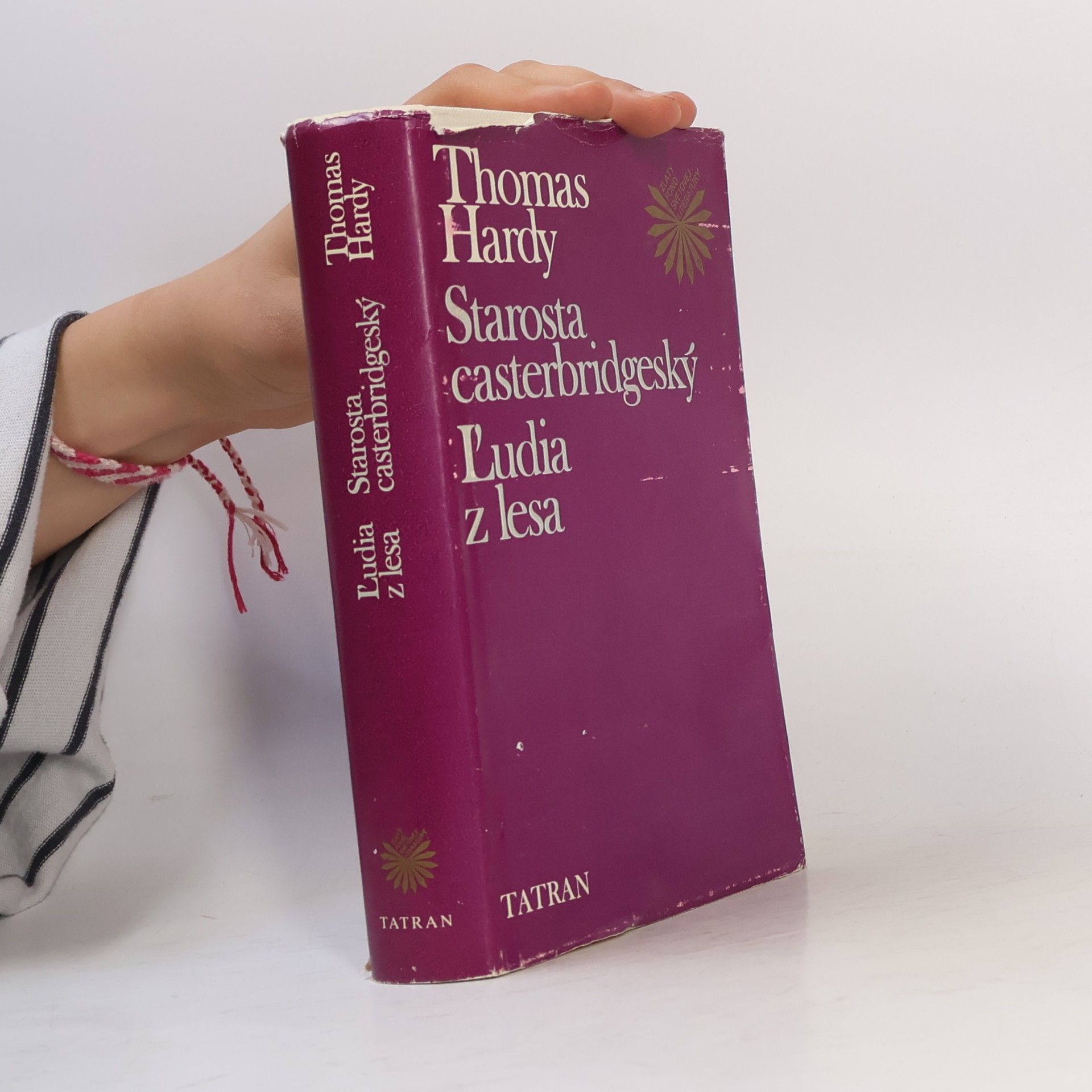 Thomas Hardy Starosta casterbridgeský. Ľudia z lesa