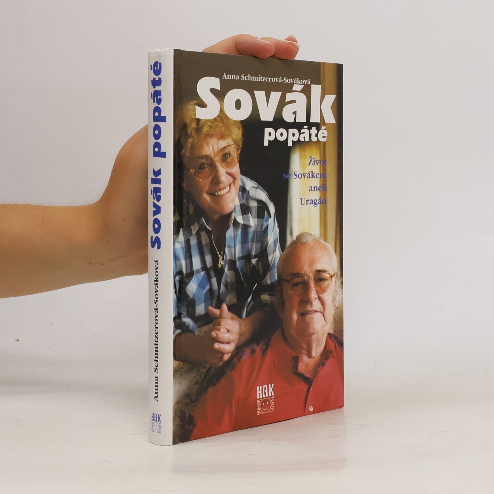 Anna Sováková Sovák popáté. Život se Sovákem, aneb, Uragán