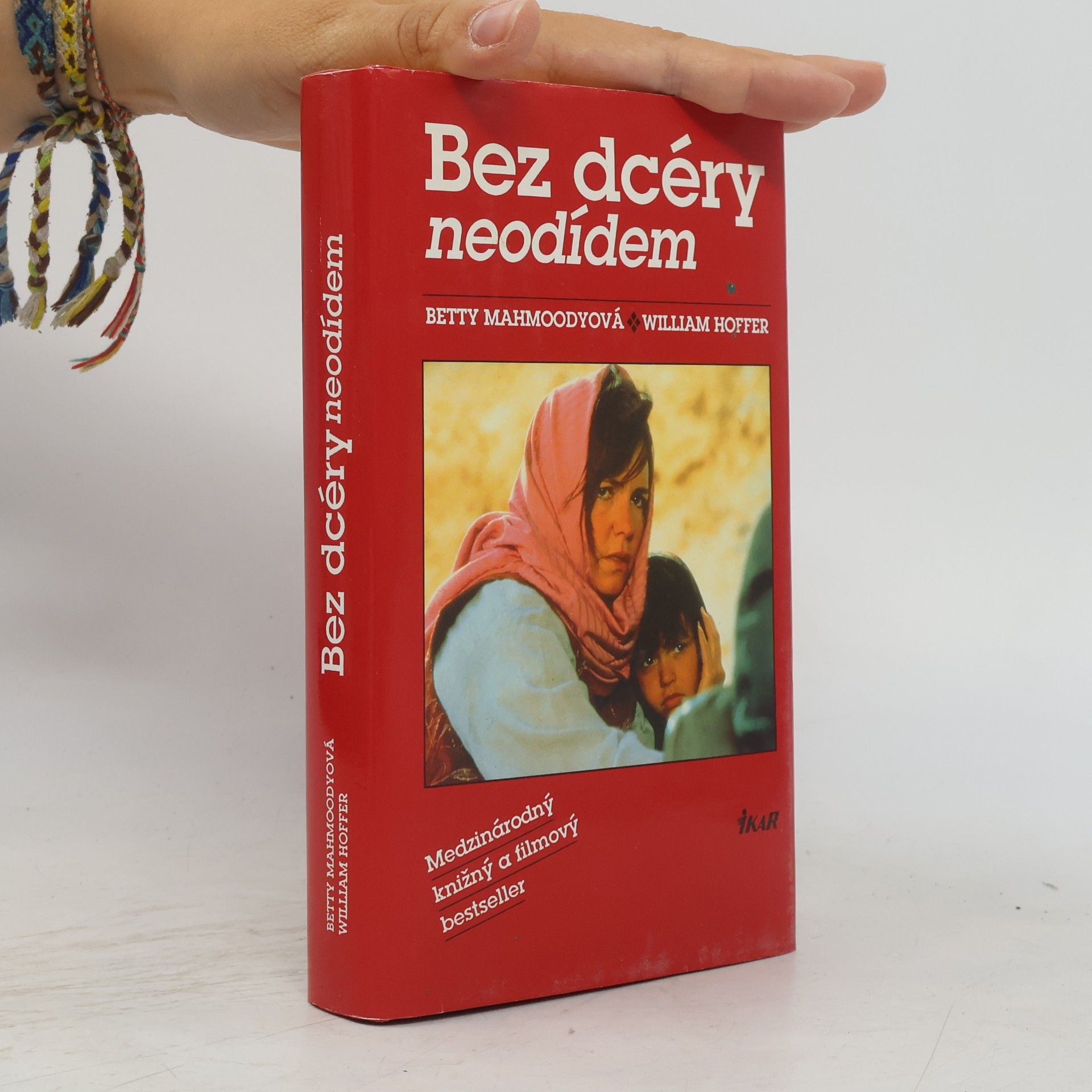 Betty Mahmoody Bez dcéry neodídem