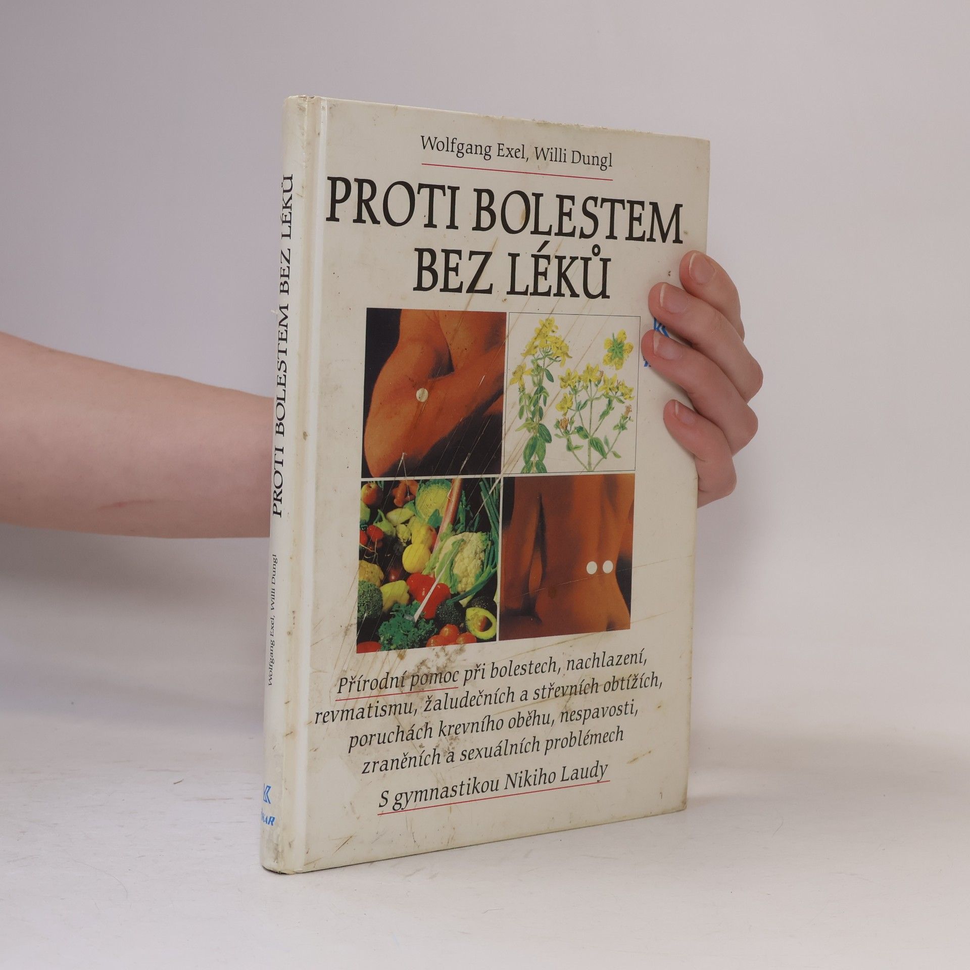Wolfgang Exel Proti bolestem bez léků