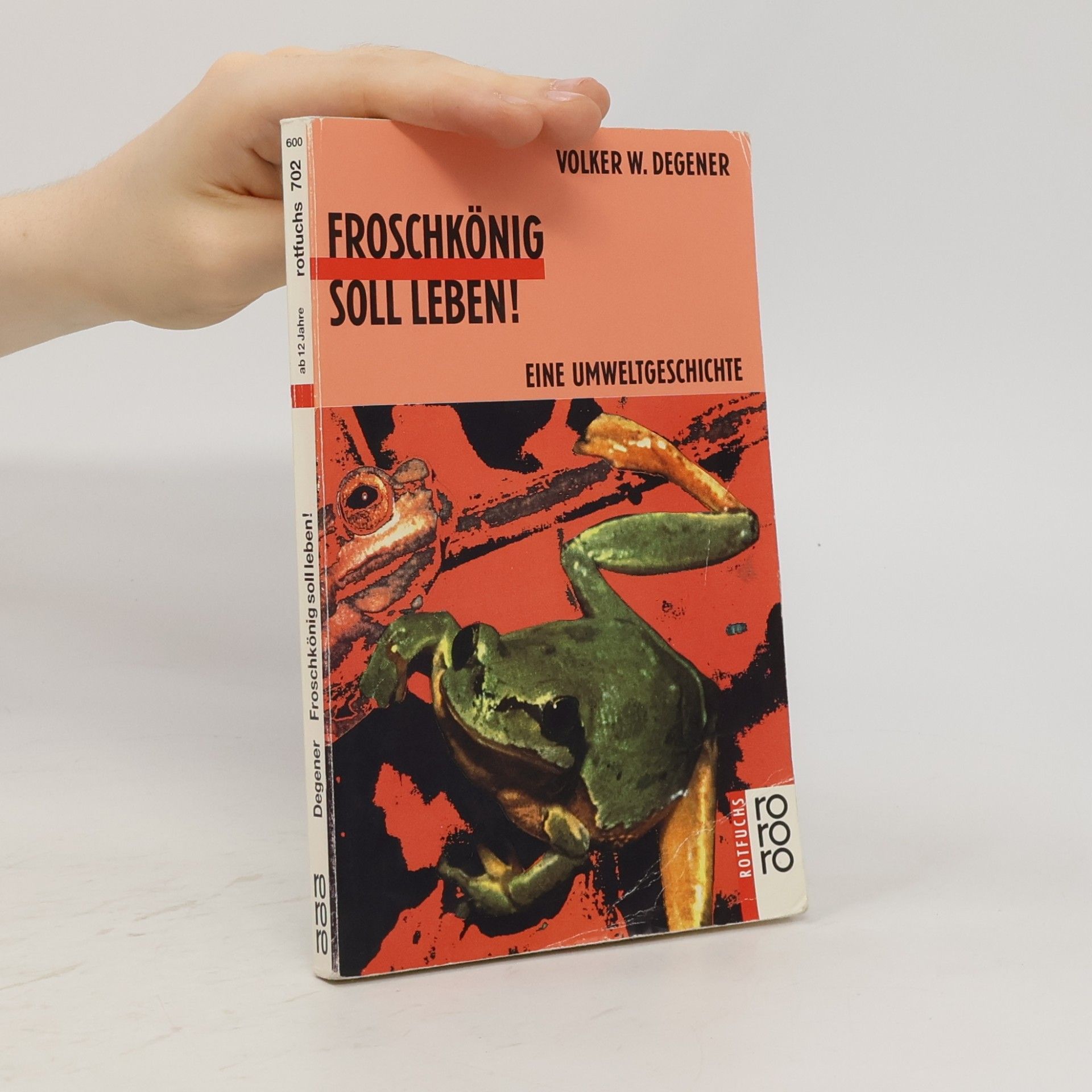 Volker W. Degener Rotfuchs - 702: Froschkönig soll leben!