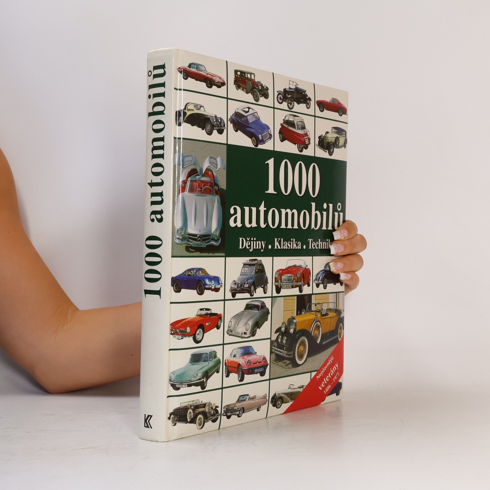 Kolektív autorov 1000 automobilů : dějiny, klasika, technika