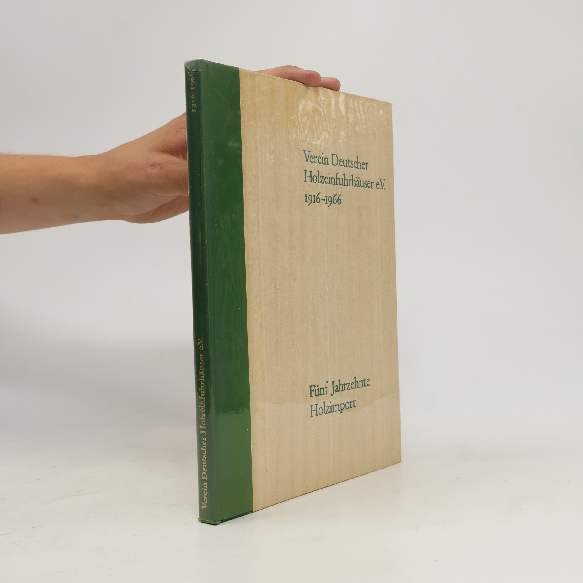 kolektiv Verein Deutscher Holzeinfuhrhäuser e.V. 1916-1966