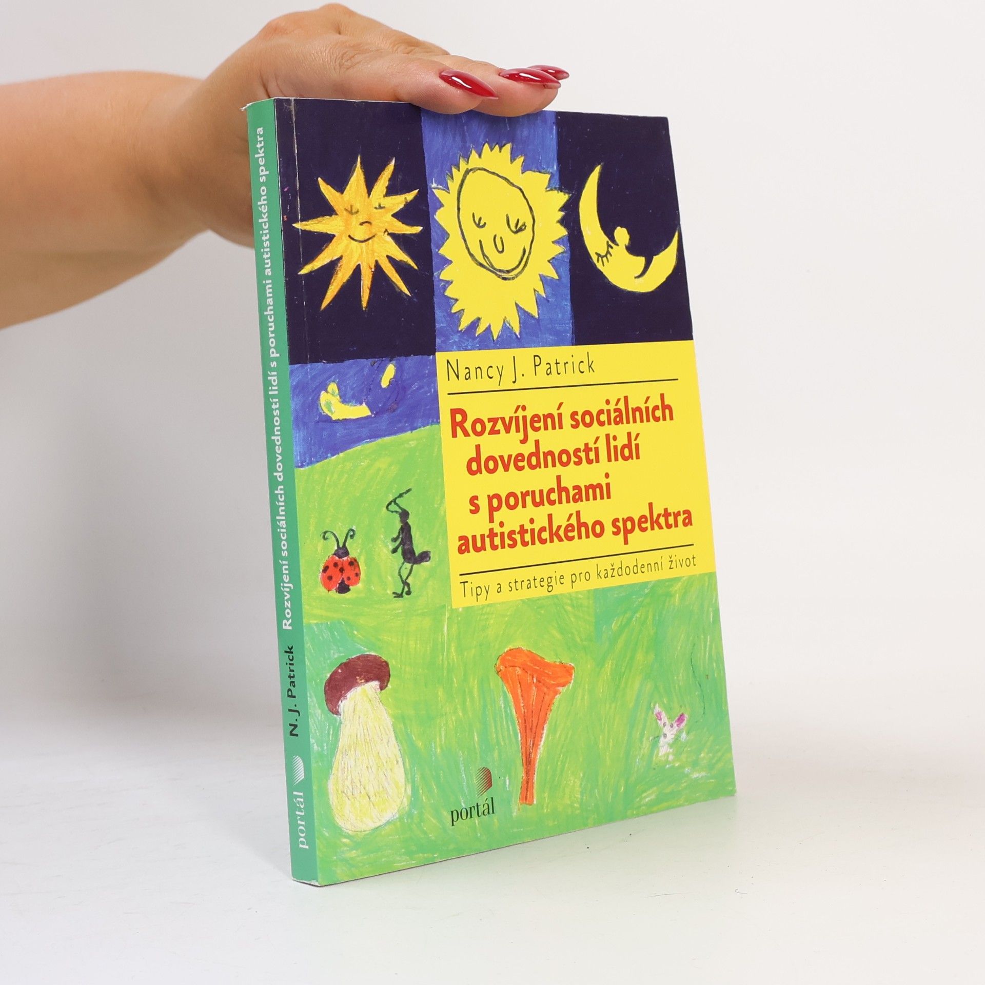 Nancy Jo Patrick Rozvíjení sociálních dovedností lidí s poruchami autistického spektra